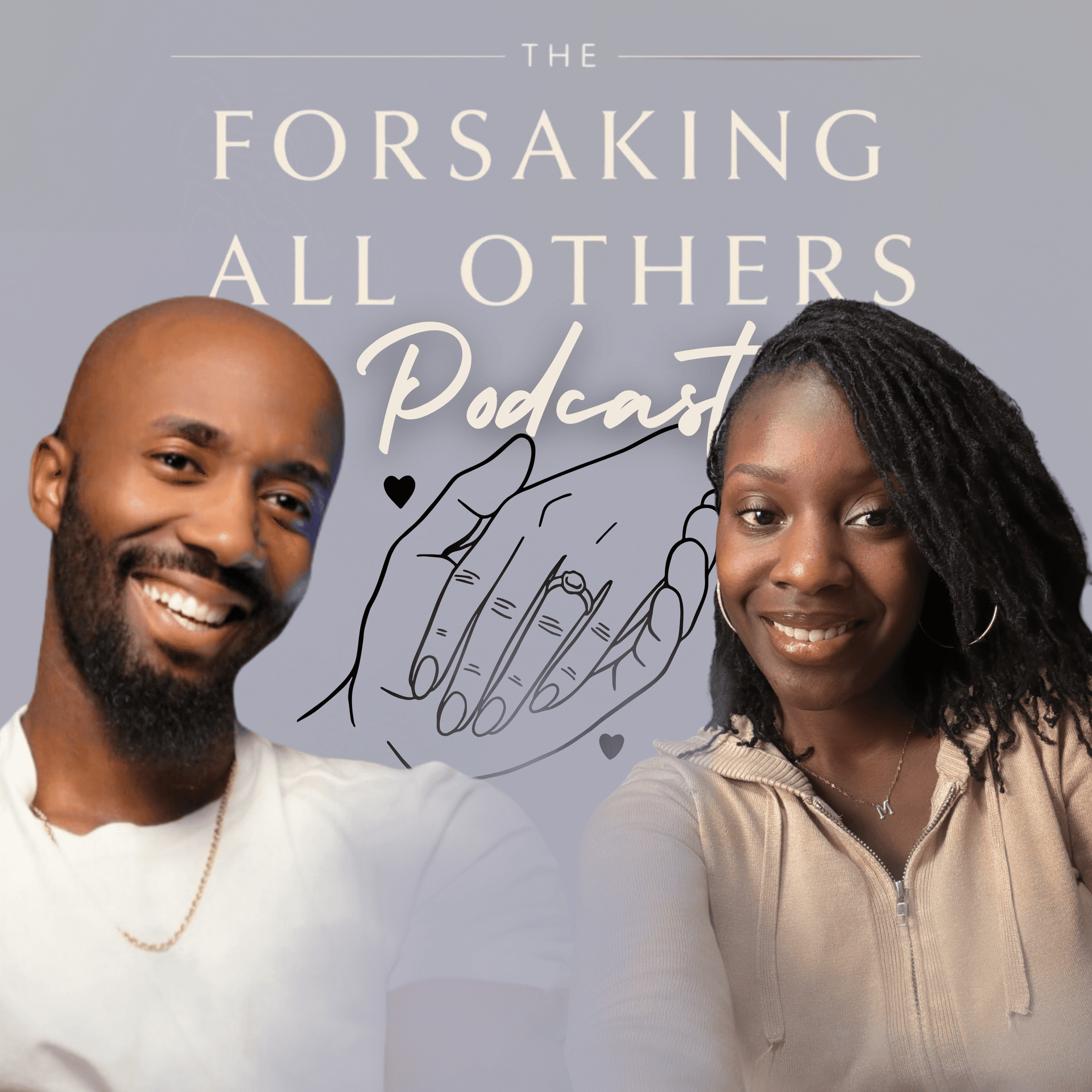 Forsaking All Others Podcast - Podcasts
