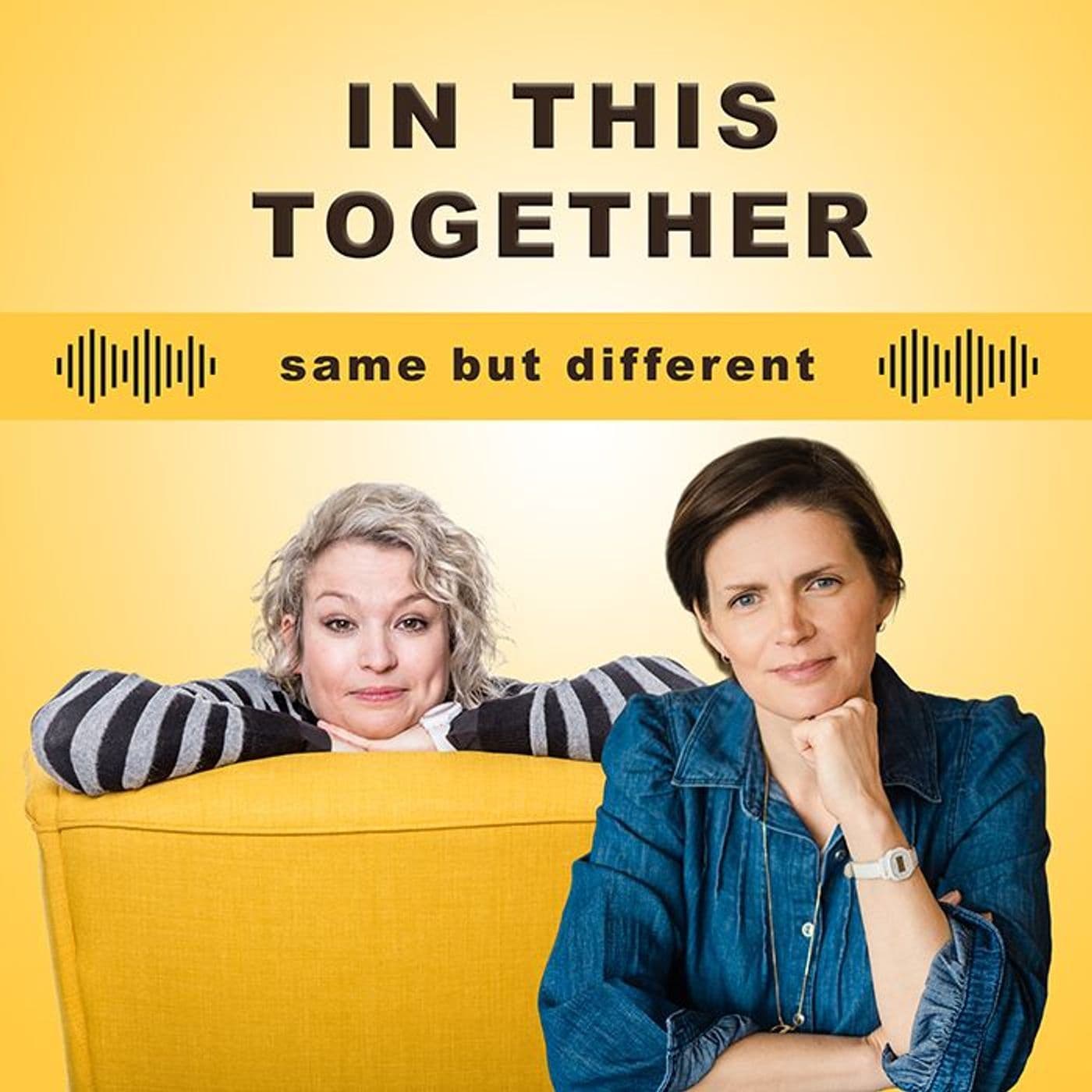 In This Together - Same But Different - Podcasts