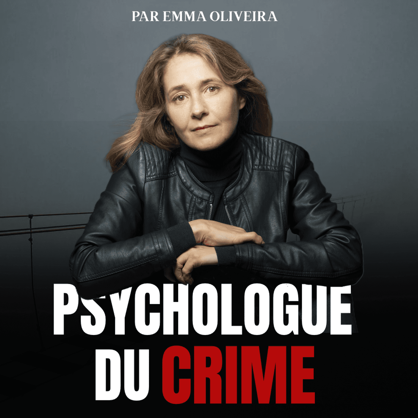 Psychologue du crime - Podcasts