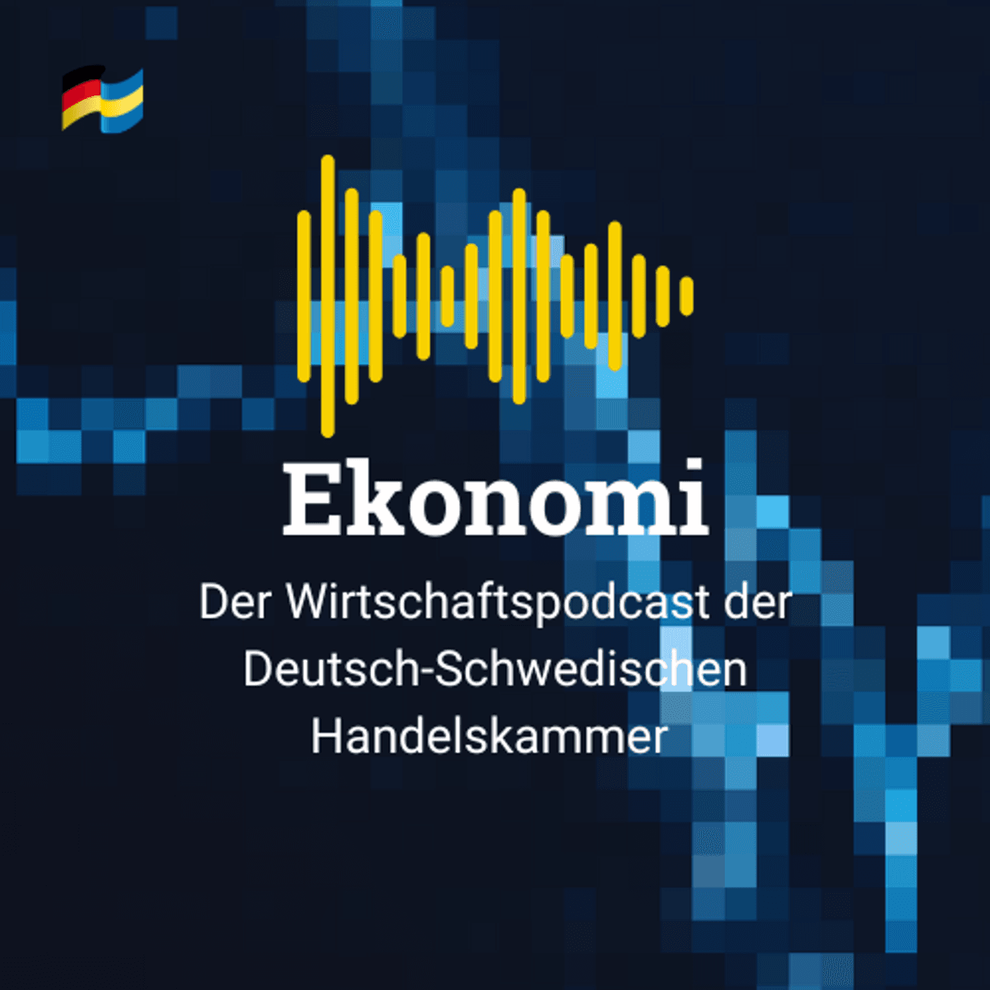 Ekonomi - Der Wirtschaftspodcast der Deutsch-Schwedischen Handelskammer - Podcasts