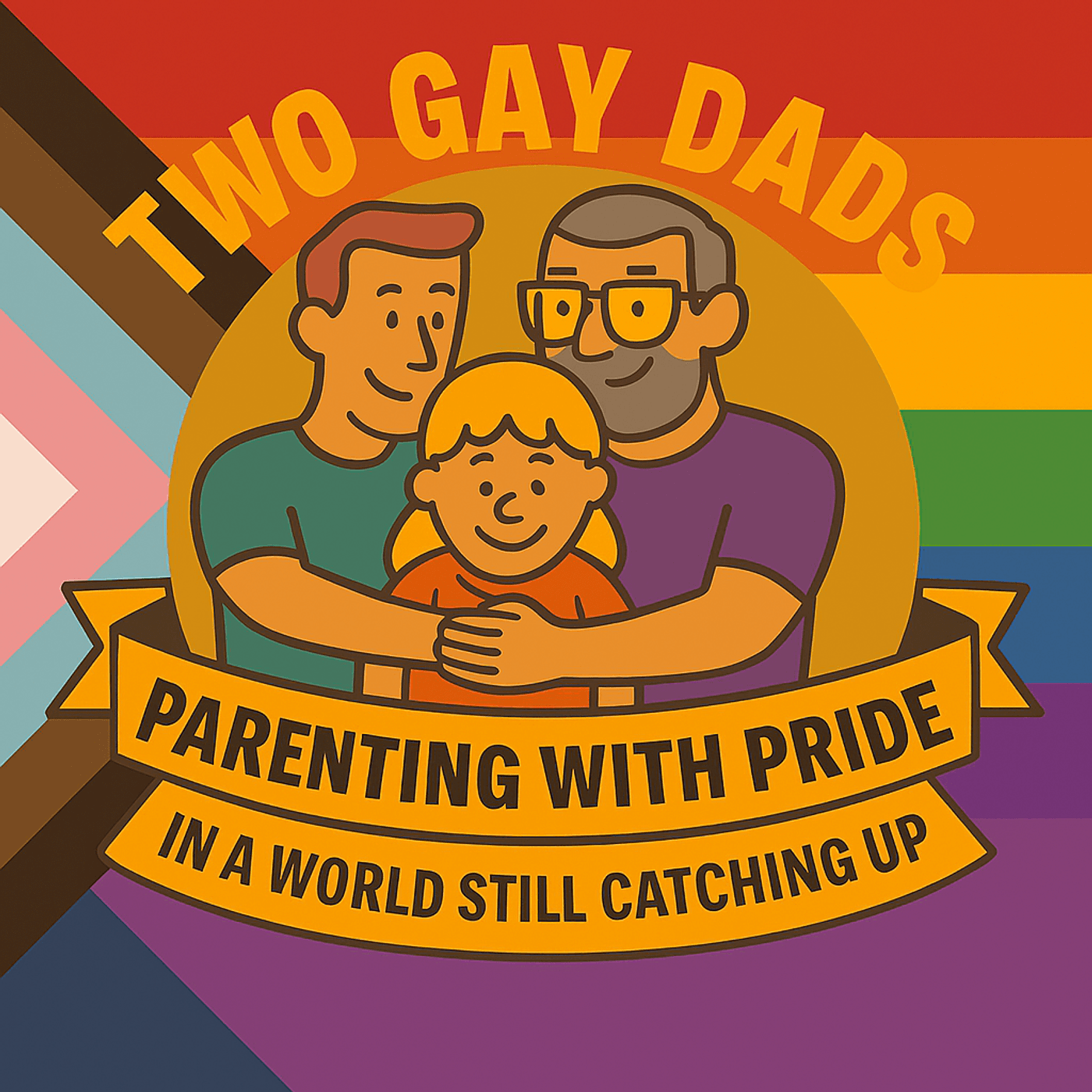 2 Gay Dads - Podcasts