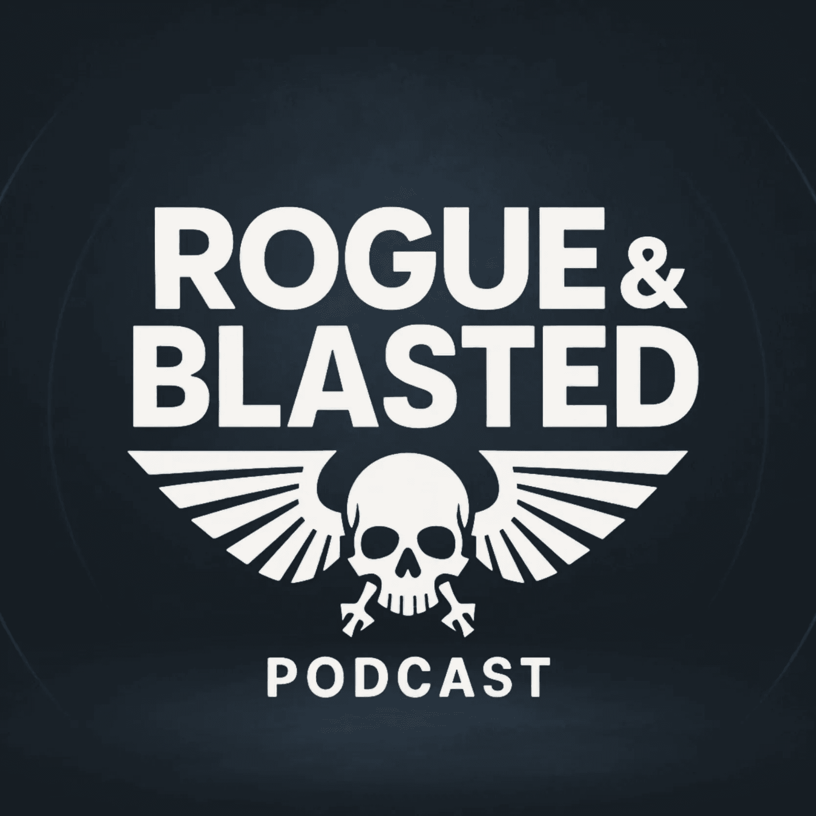 The Rogue & Blasted Podcast - Podcasts