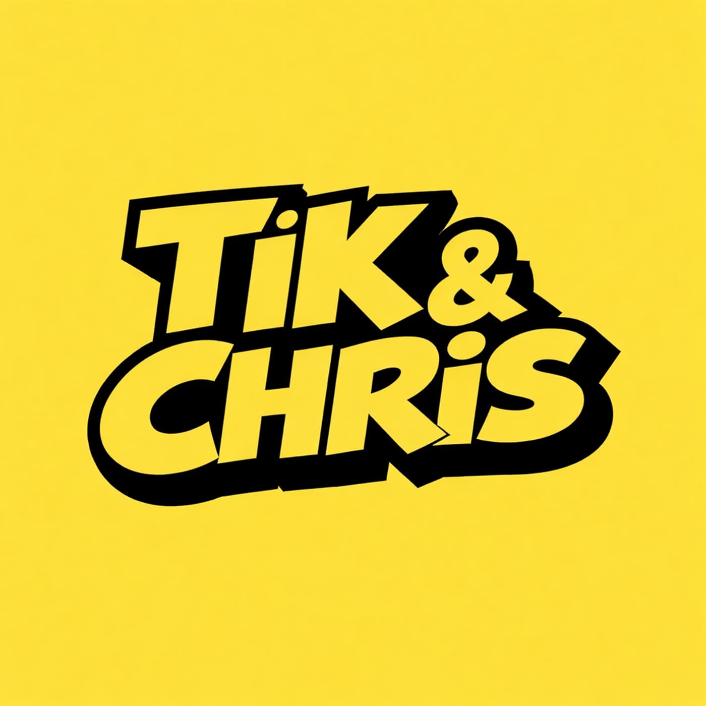 Tik and Chris - Podcasts