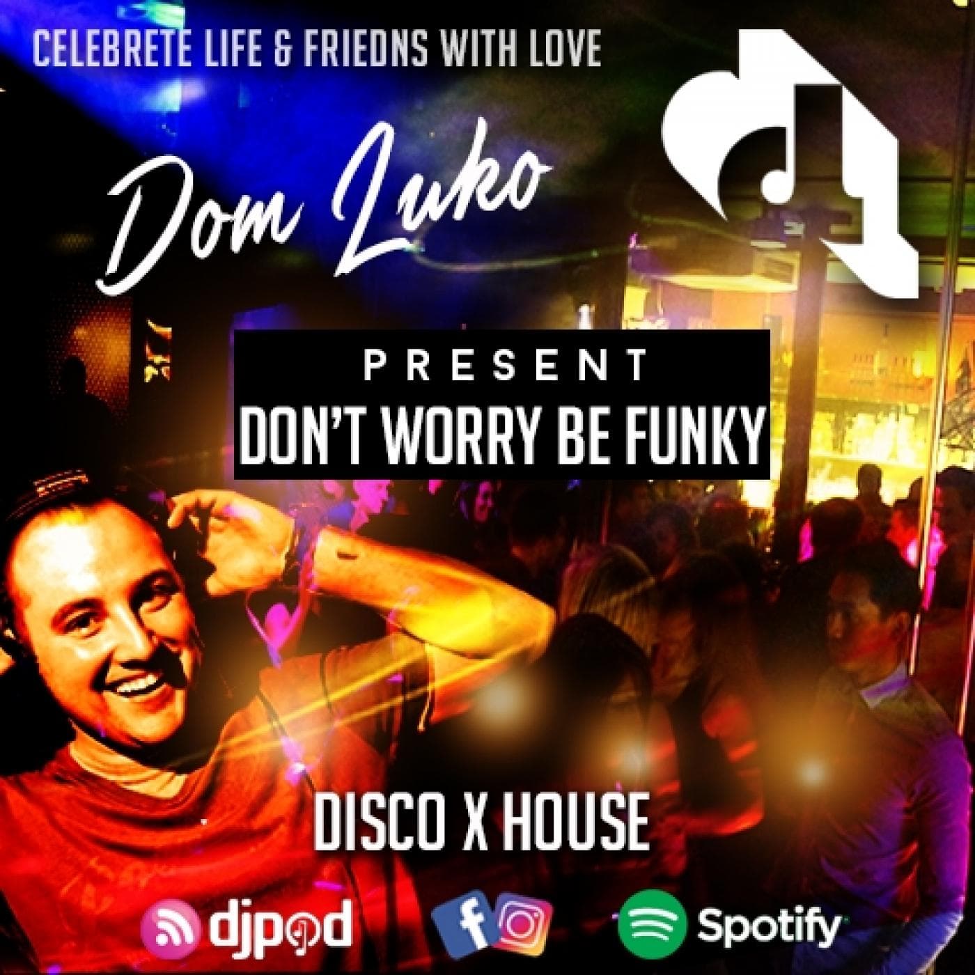 DOM CAN DANCE : House, Nu Disco and MORE VIBE