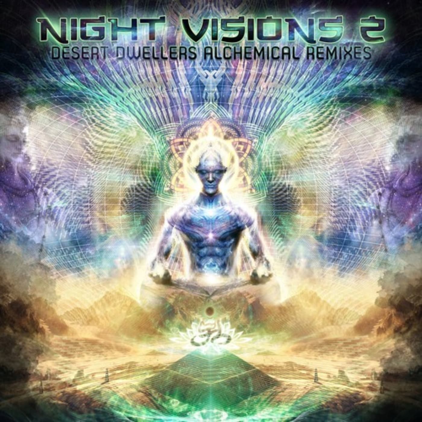 Night Visions 2 - Desert Dwellers Alchemical Remixes - Podcasts