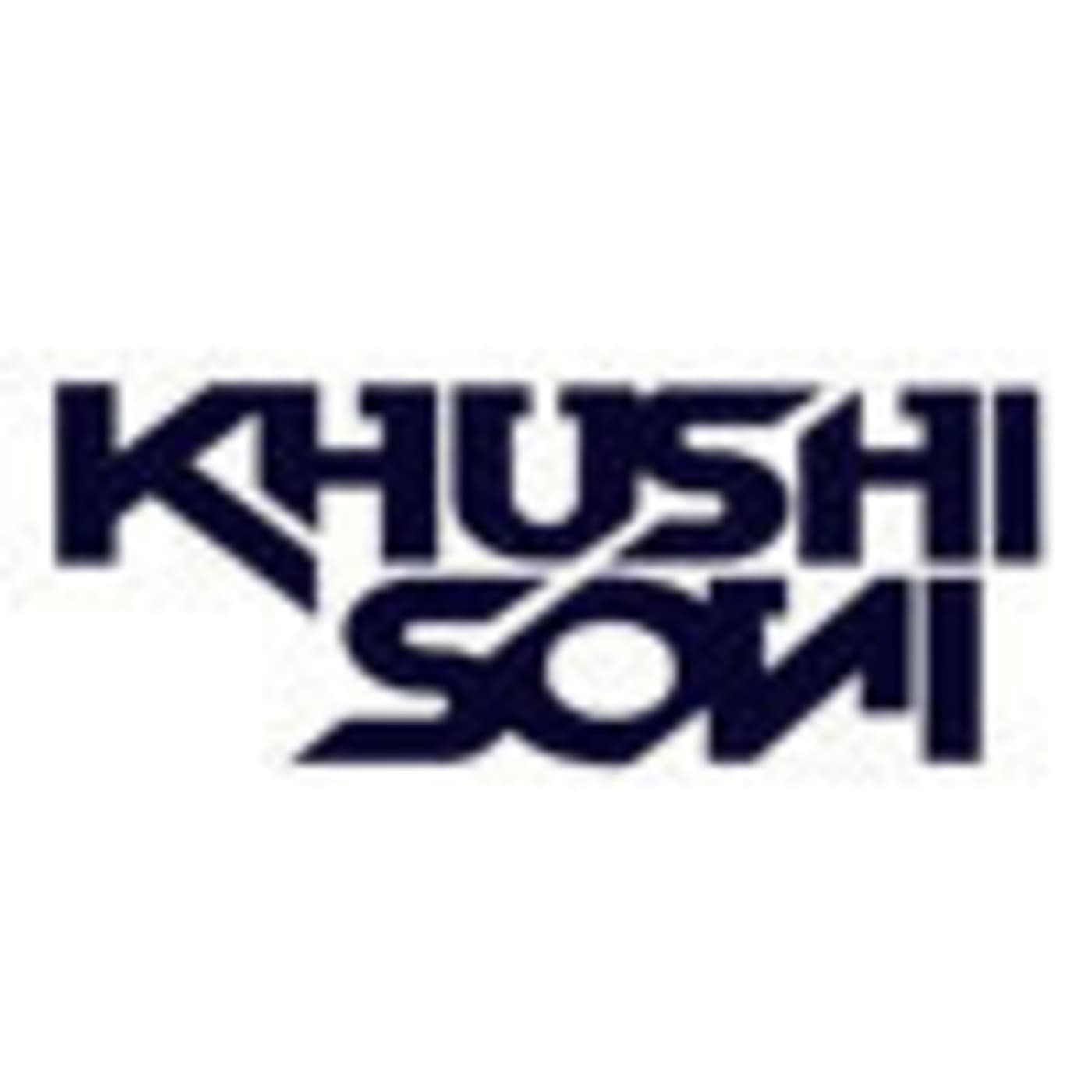 DJ KHUSHI - Podcasts