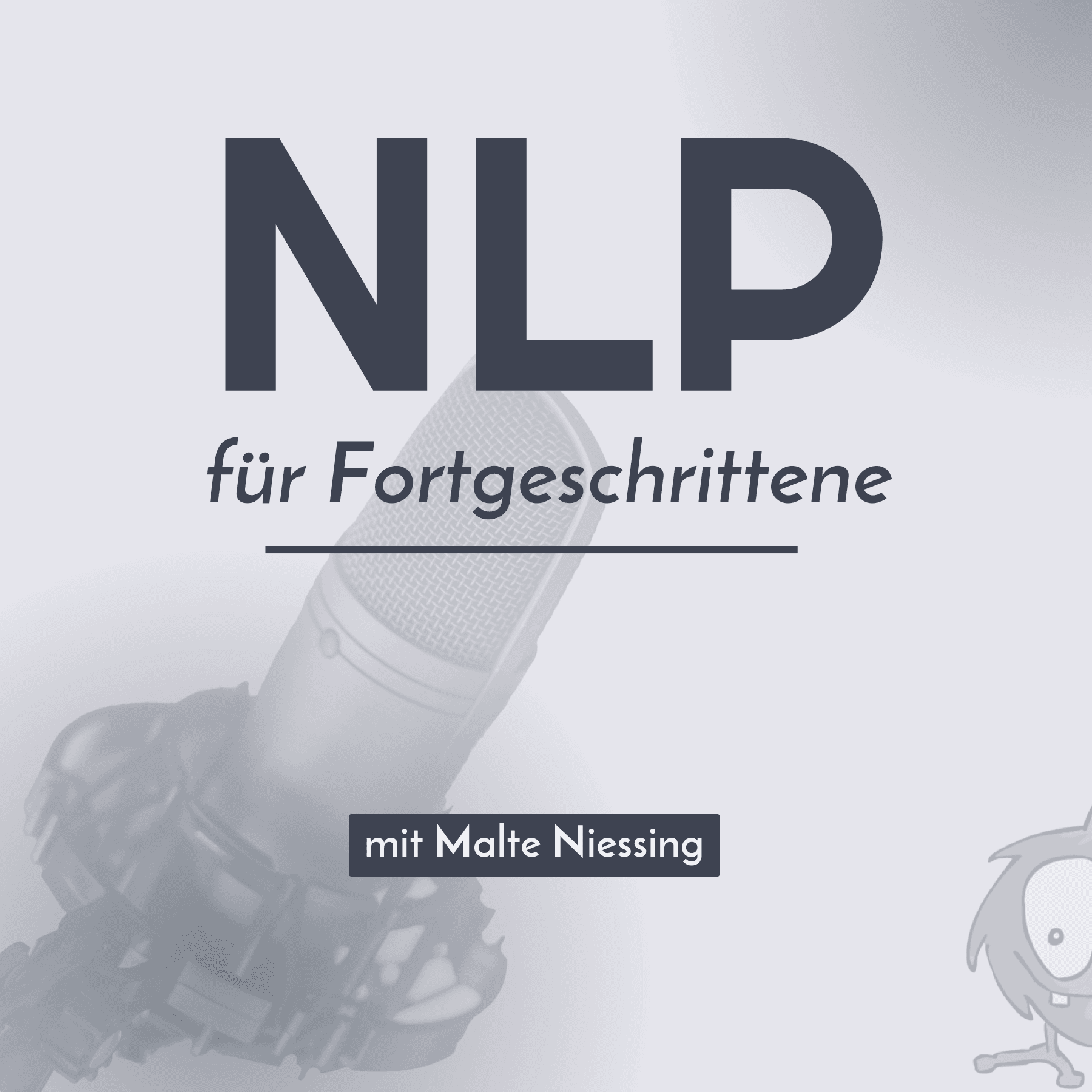 NLP für Fortgeschrittene - Podcasts