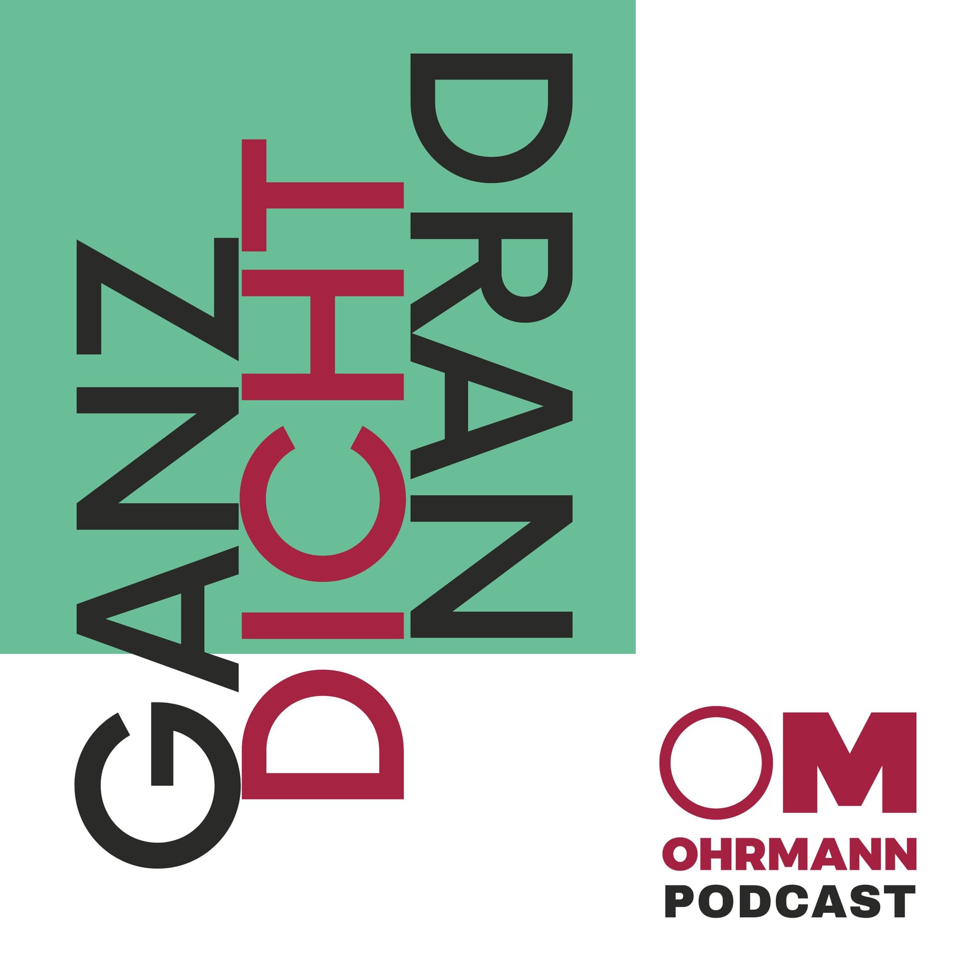 GANZ DICHT DRAN - Der OHRMANN-Podcast - Podcasts