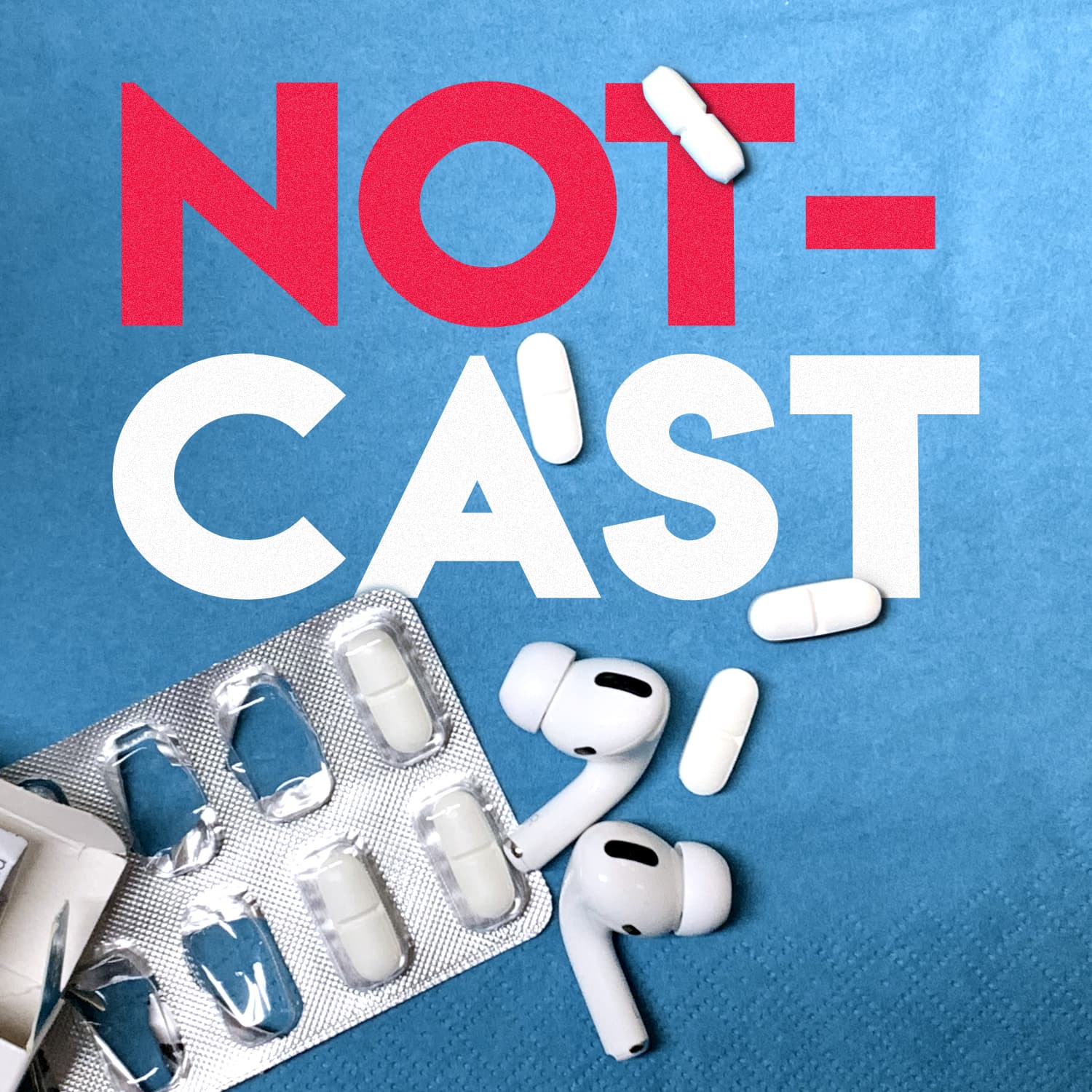 NOTCAST - Podcasts