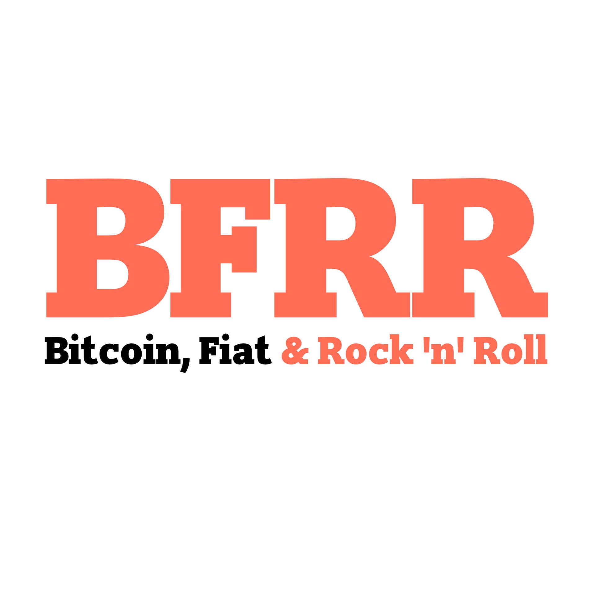 Bitcoin, Fiat & Rock'n'Roll - Podcasts