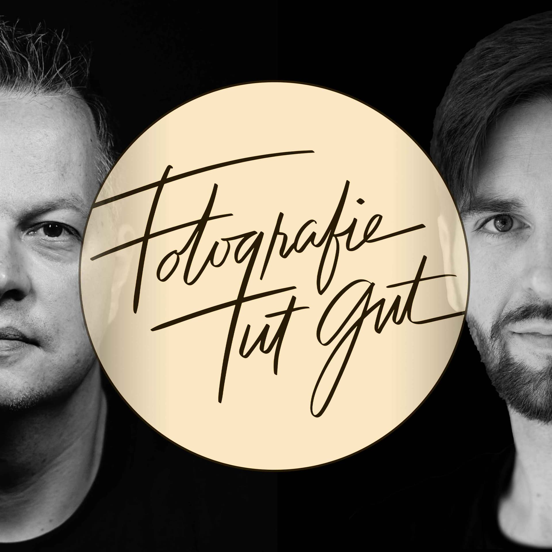 FOTOGRAFIE TUT GUT - Podcasts