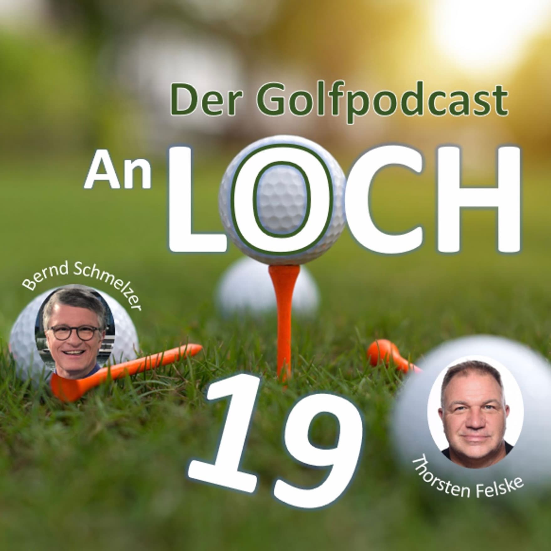 An Loch 19 - Der Golfpodcast - Podcasts