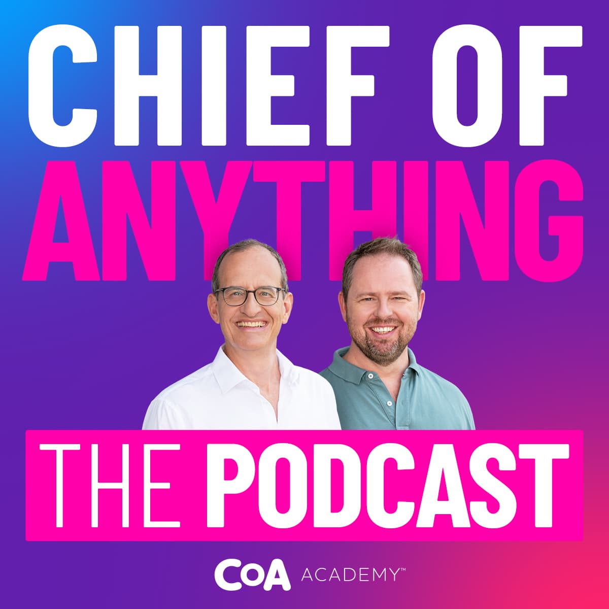 CHIEF OF ANYTHING - Podcasts