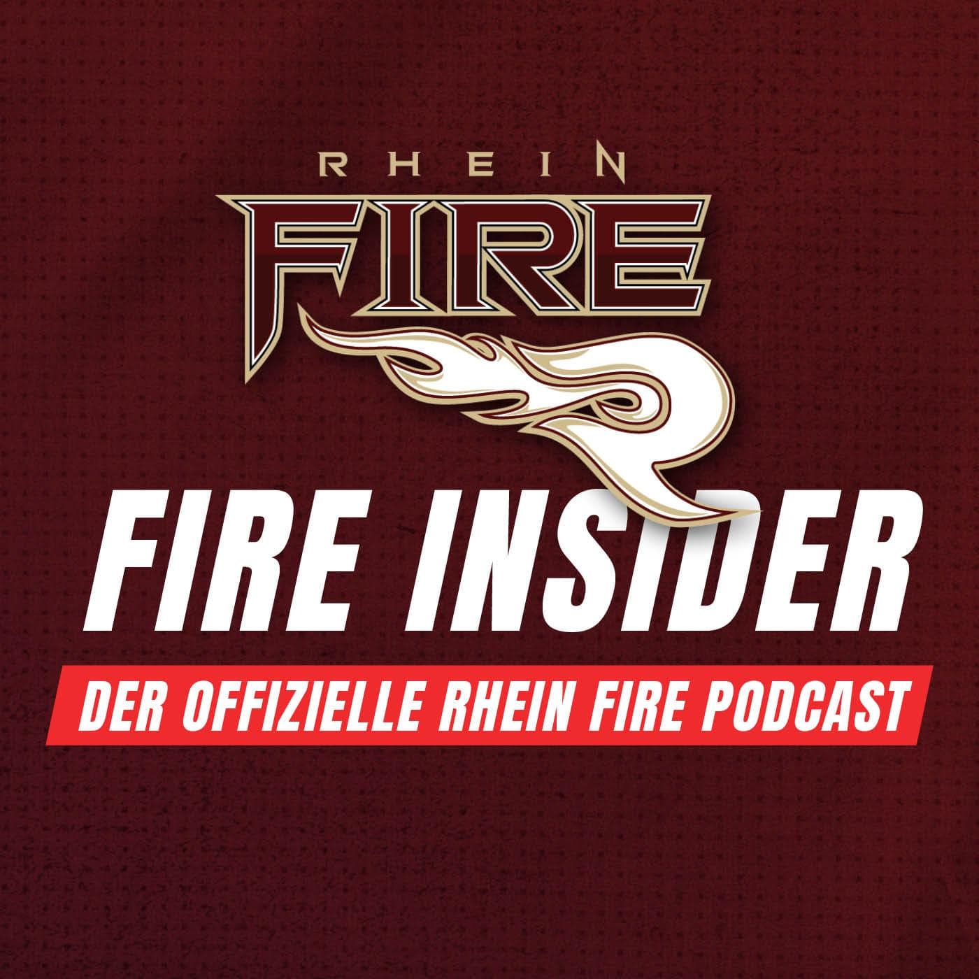 Fire Insider - Der offizielle Rhein Fire Podcast - Podcasts