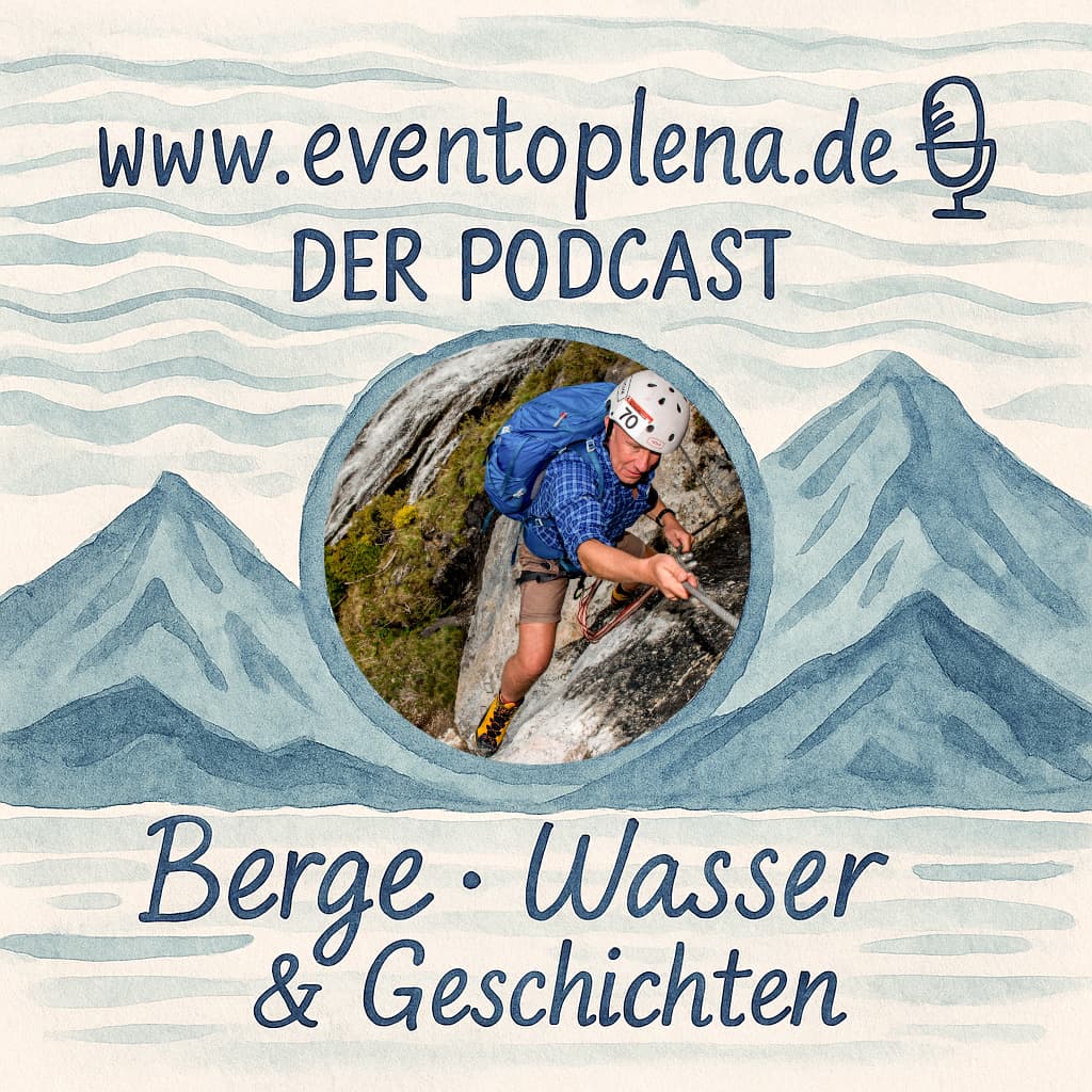 eventoplena - Berge - Wasser - Geschichten - Podcasts