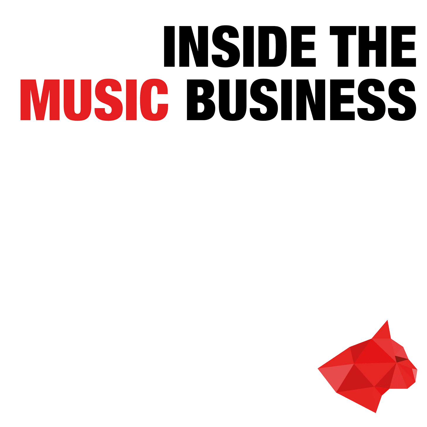 Inside The Music Business - Podcasts