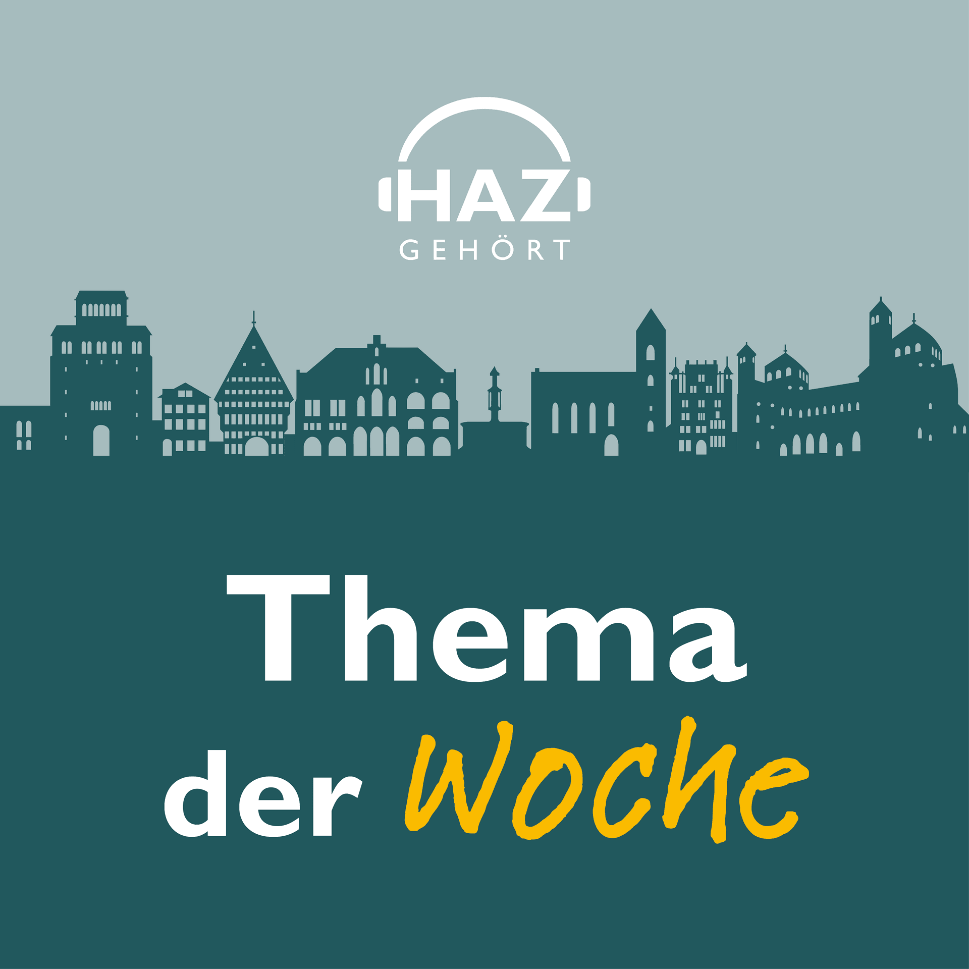 HAZ gehört – Das Thema der Woche - Podcasts
