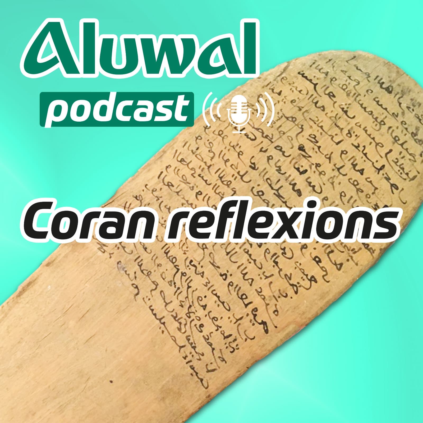 Aluwal - Coran réflexions - Podcasts
