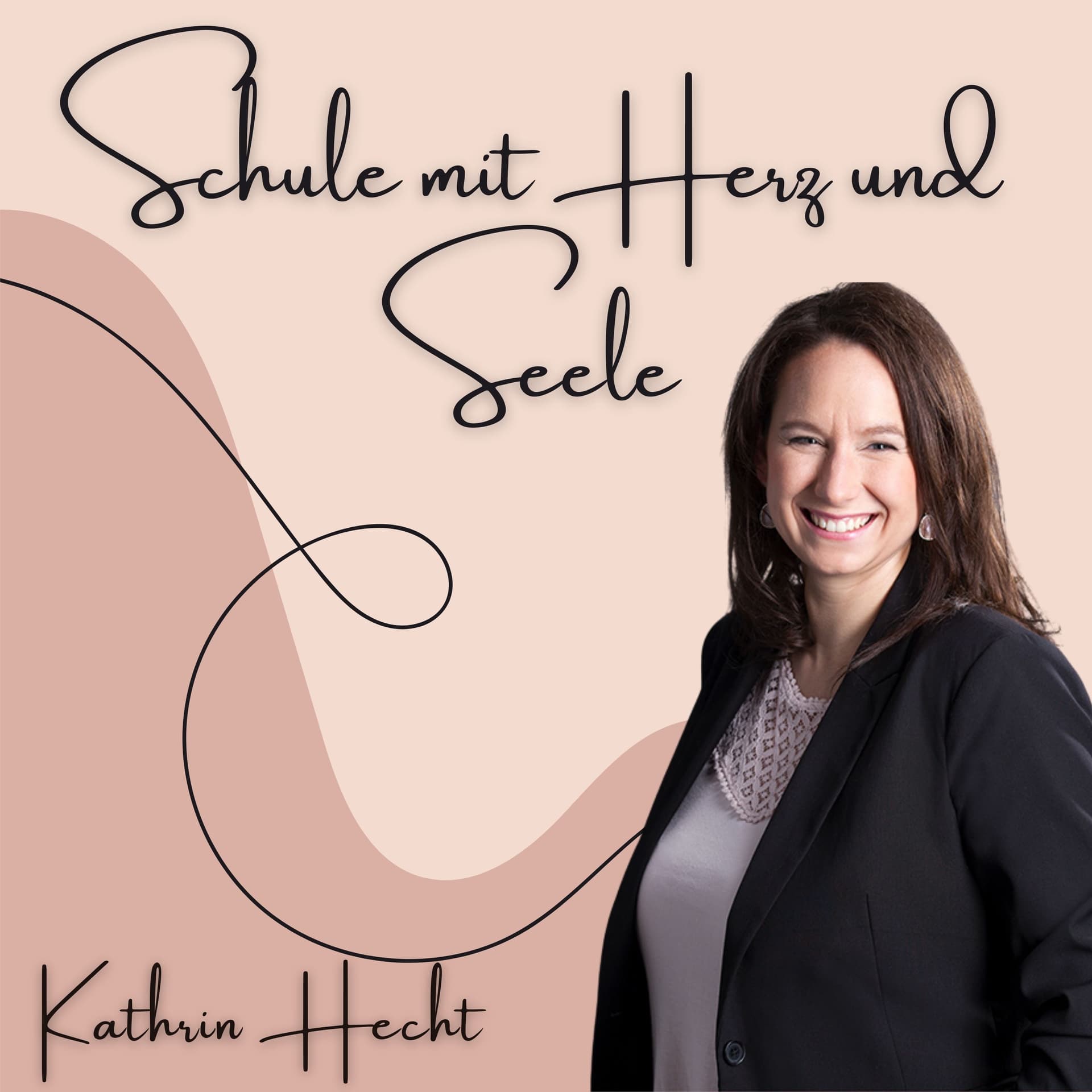 SCHULE MIT HERZ UND SEELE - dein Podcast rund um Persönlichkeitsentwicklung in der Schule - Podcasts