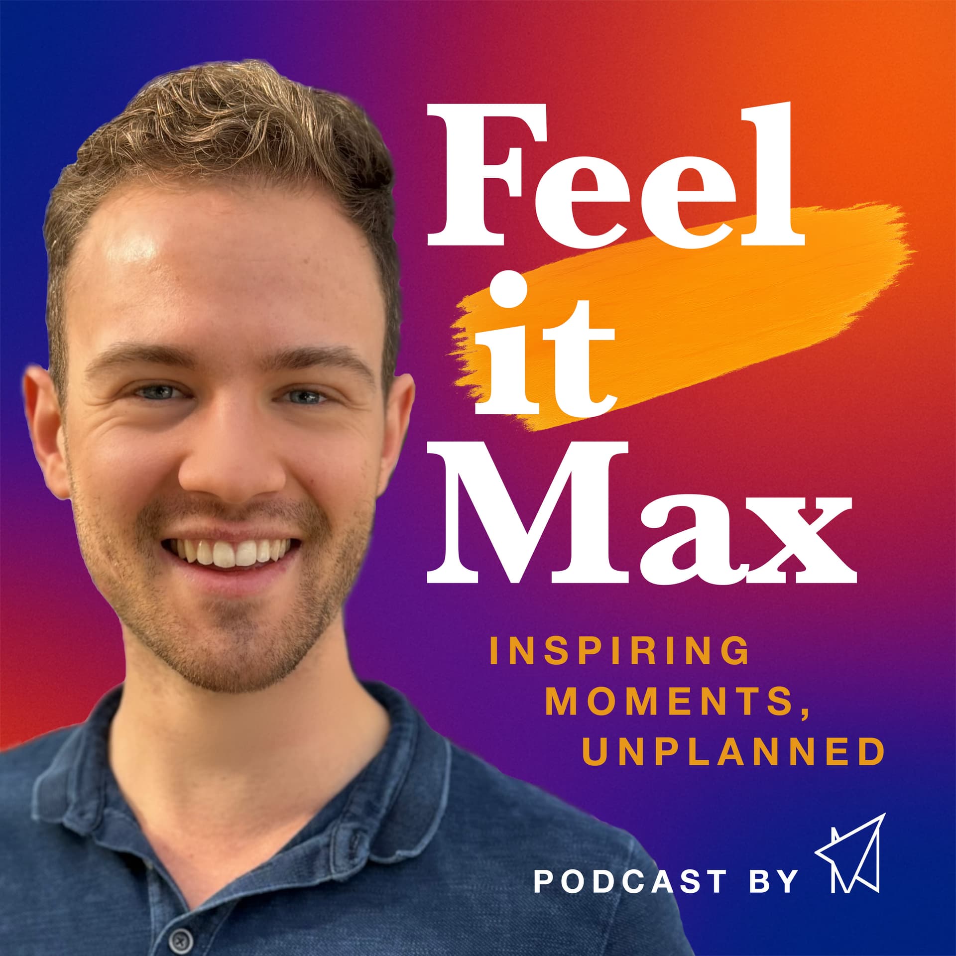 Feel it Max - Podcasts