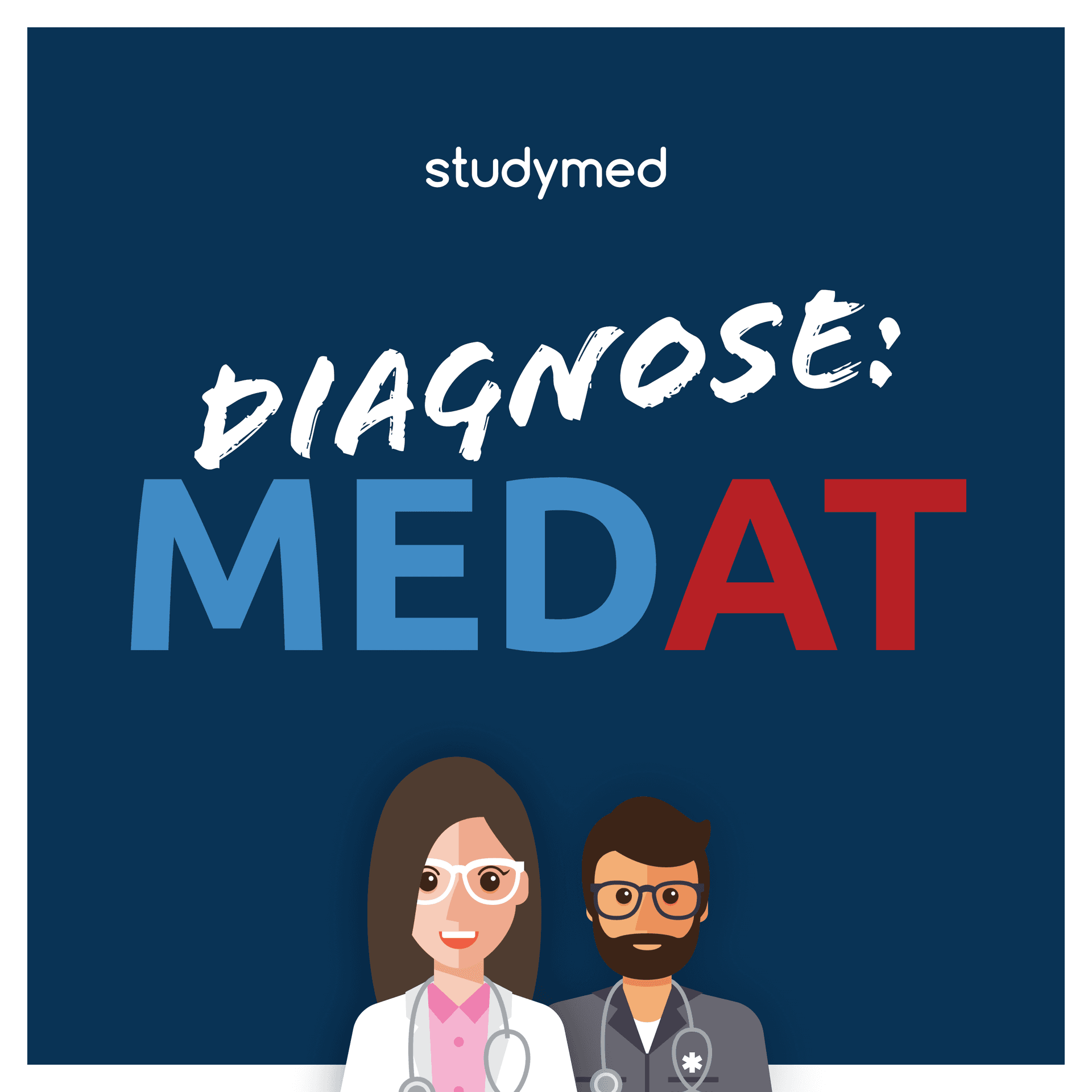 Diagnose: MedAT | by studymed - Podcasts