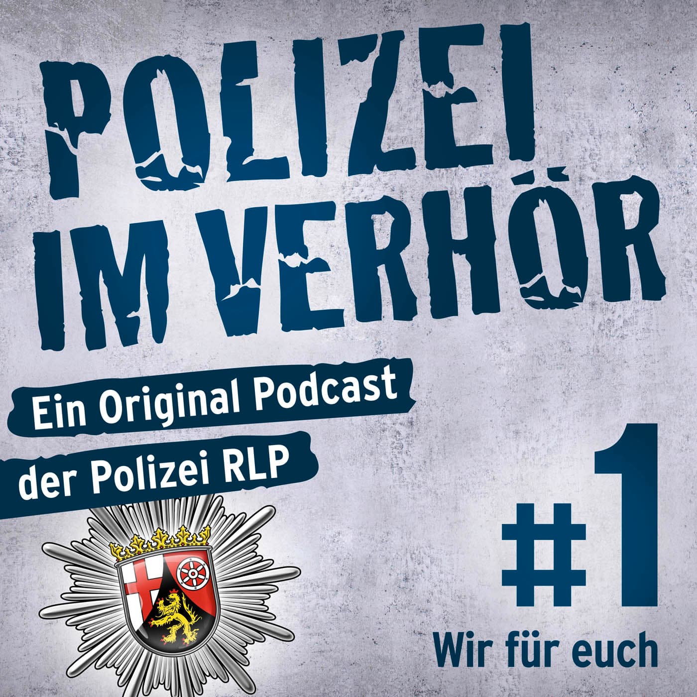 "Polizei im Verhör": Ein Original Podcast der Polizei Rheinland-Pfalz - Podcasts