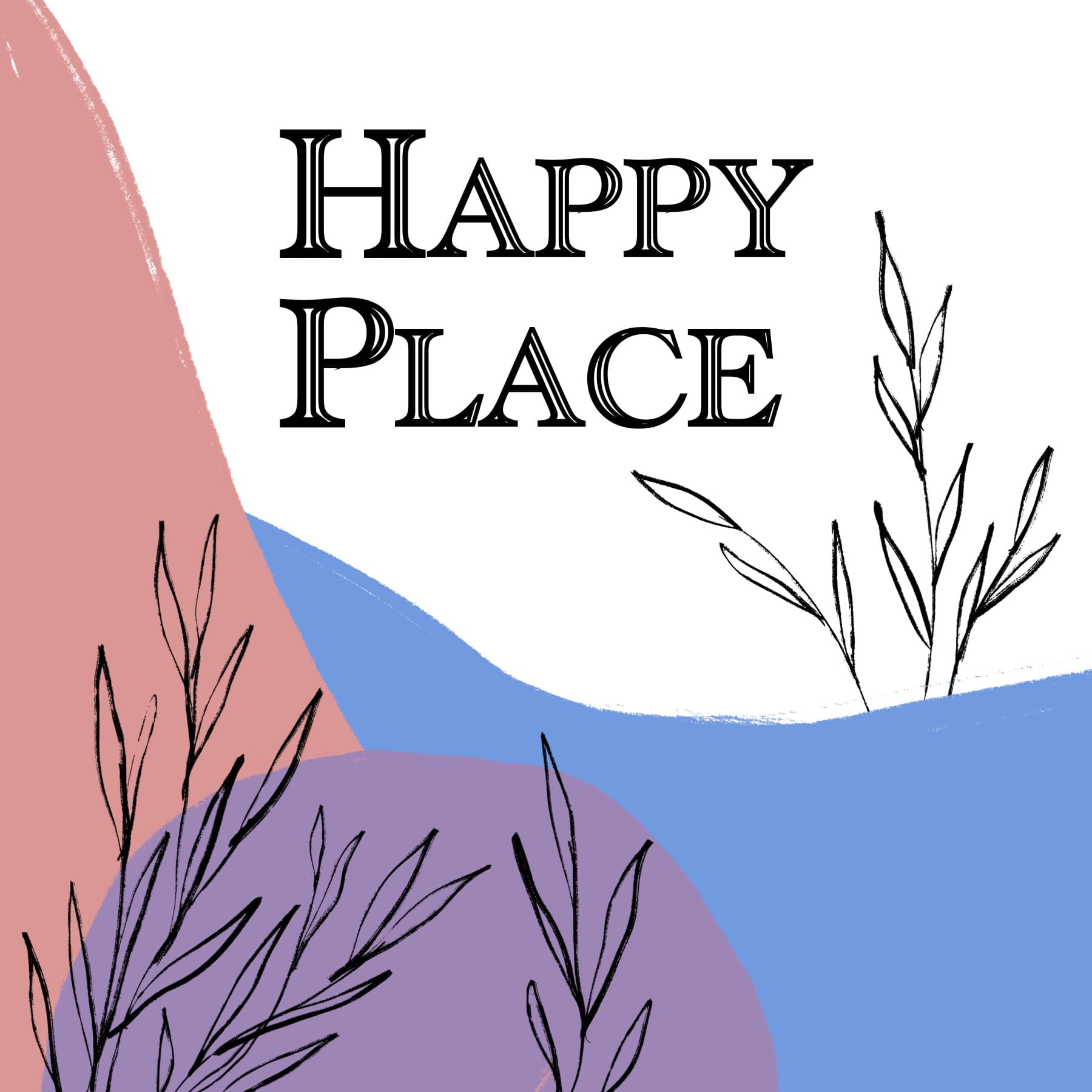 Happy Place Podcast - Podcasts