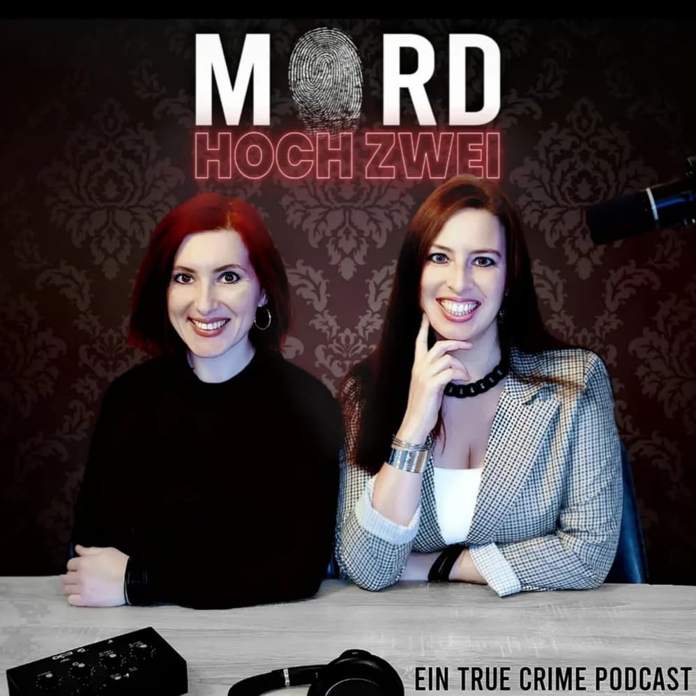 MORD HOCH ZWEI - Ein True Crime Podcast - Podcasts