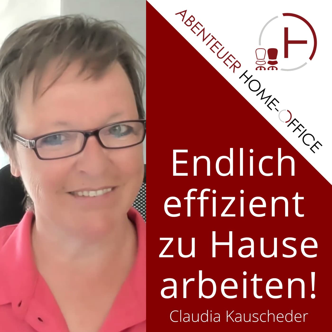 Abenteuer Home-Office | Damit du im Home-Office effizient an deinem Online-Business arbeitest! - Podcasts
