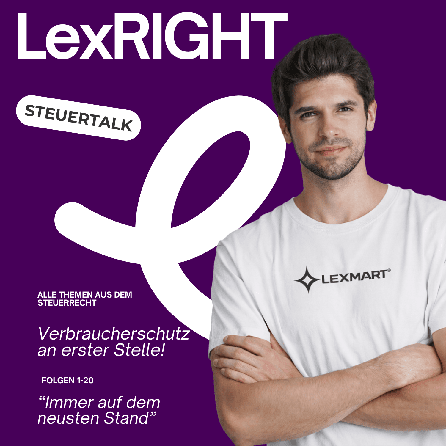 LexRight – Steuerrecht verstehen, Fehler vermeiden, richtig handeln - Podcasts