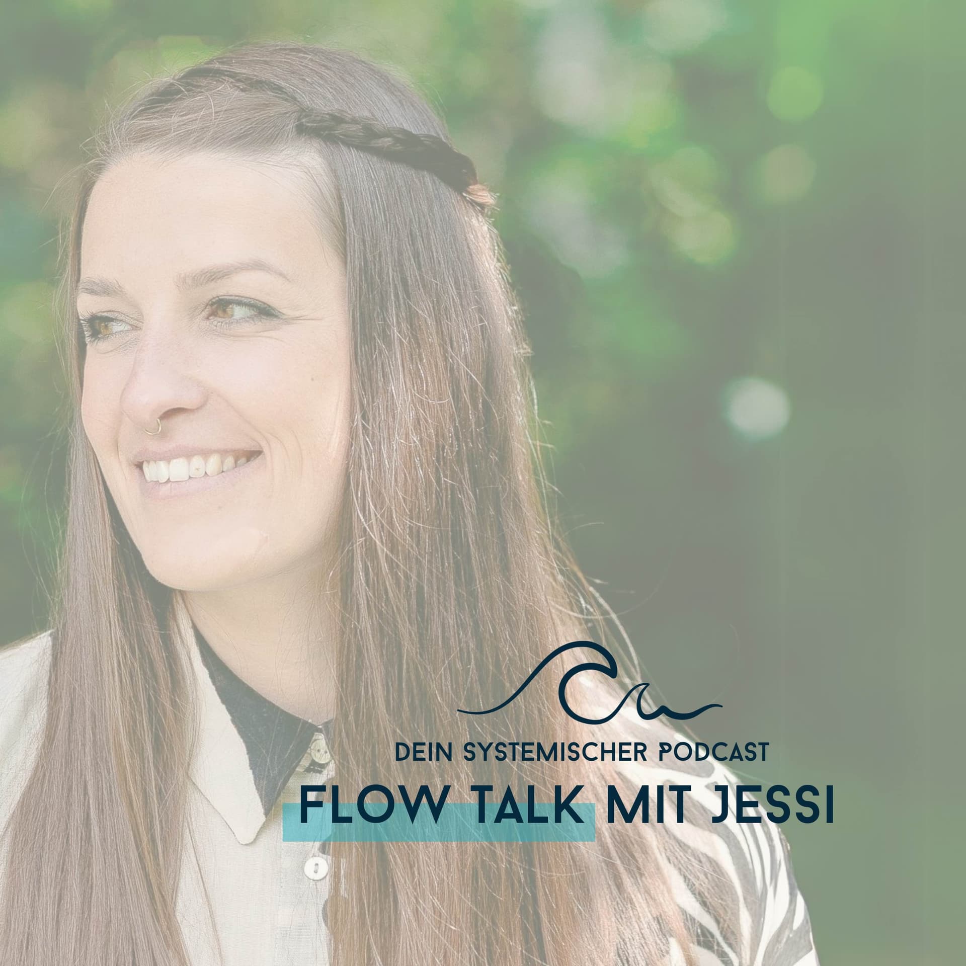 Flow Talk mit Jessi - Dein systemischer Podcast - Podcasts
