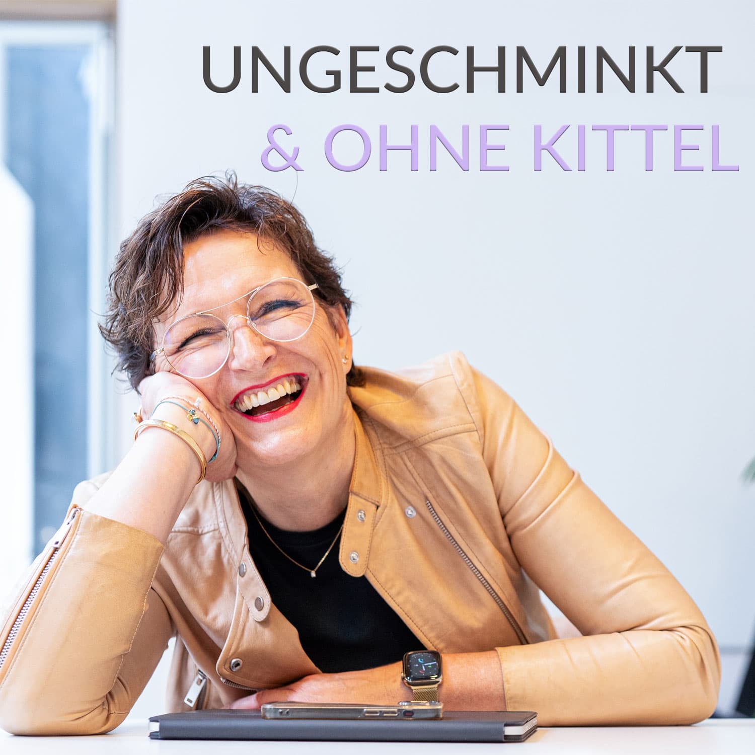 Ungeschminkt & ohne Kittel - Podcasts