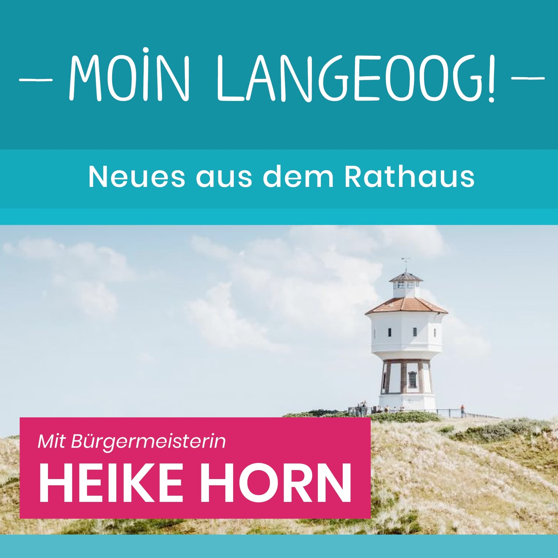 Moin Langeoog - Neues aus dem Rathaus - Podcasts