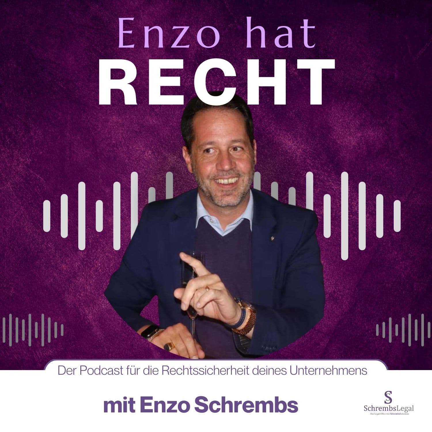 Enzo hat Recht - Juristische Informationen für KMUs und Start-Ups mit Enzo Schrembs - Podcasts
