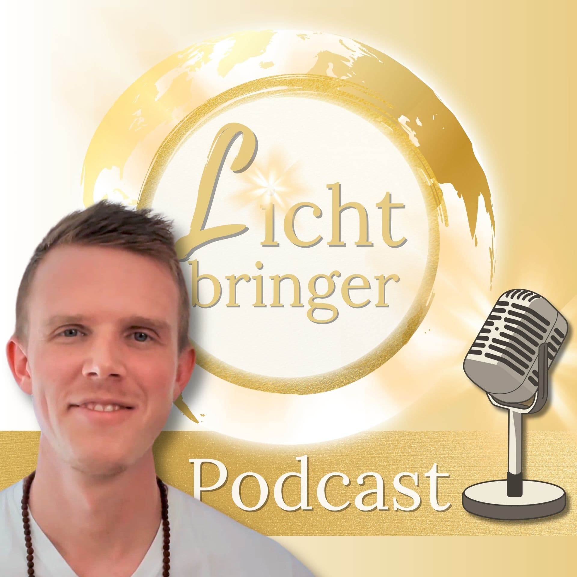 Lichtbringer - Dein Podcast für Spiritualität die funktioniert - Podcasts