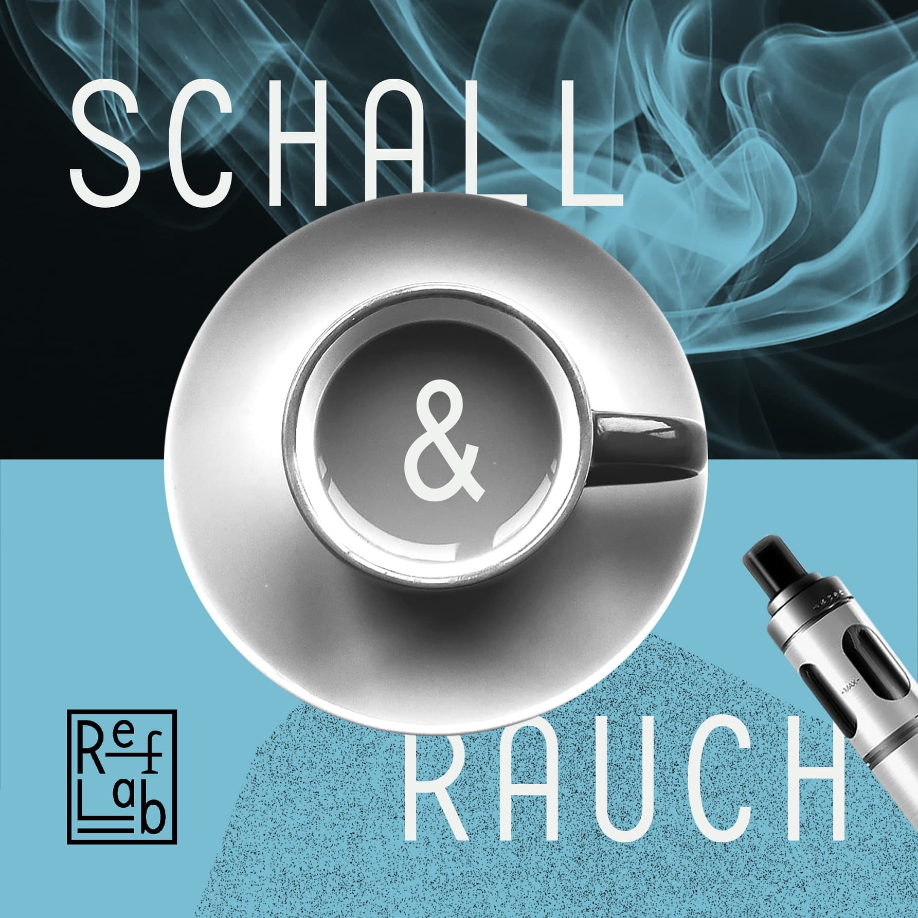Schall & Rauch: ein RefLab-Podcast - Podcasts