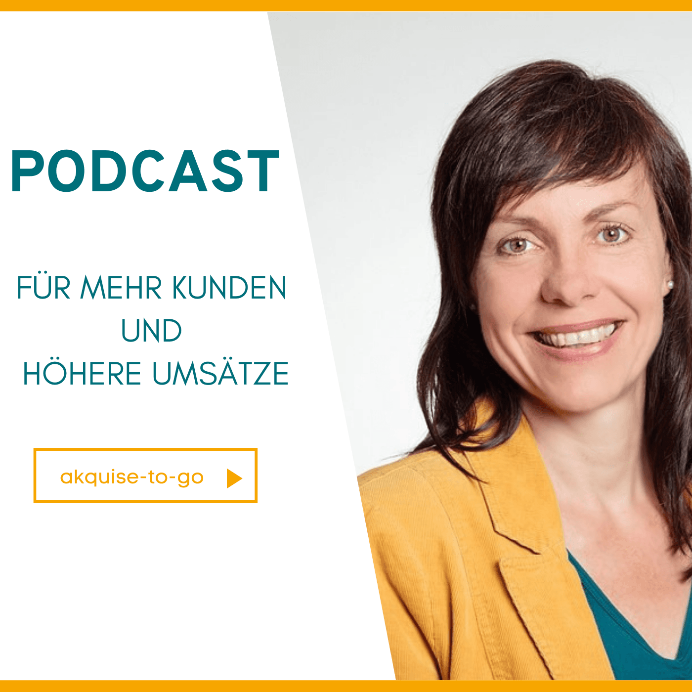 akquise-to-go der Podcast für Kundengewinnung & Verkauf - Podcasts