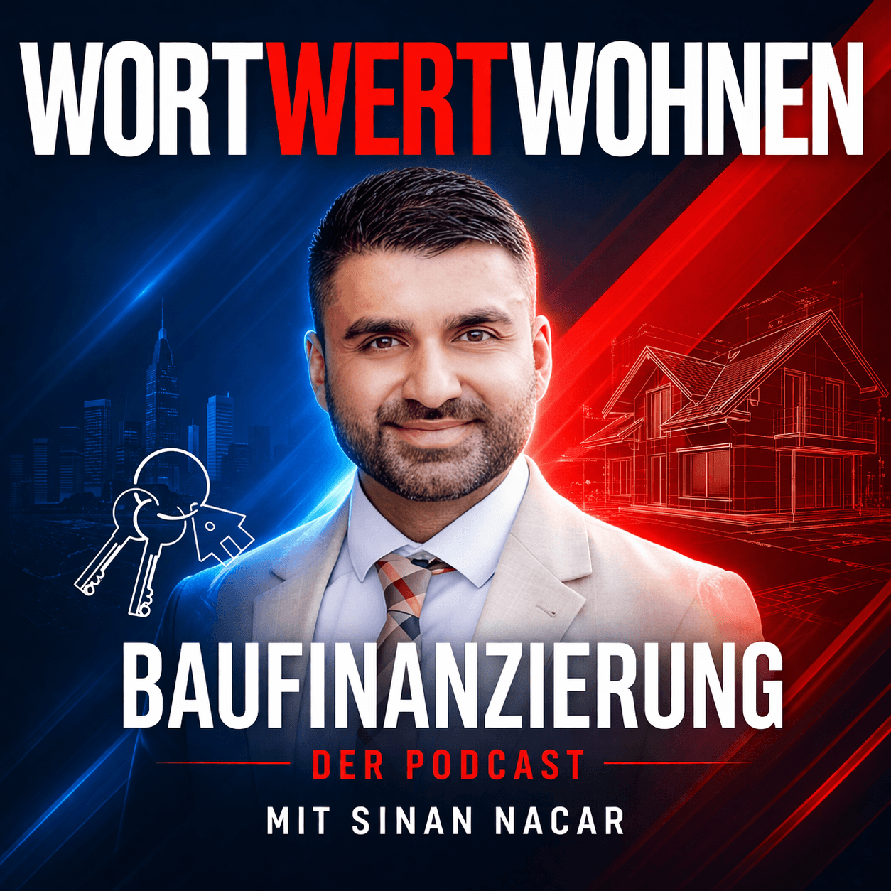 Baufinanzierung - WORT WERT WOHNEN - Podcasts