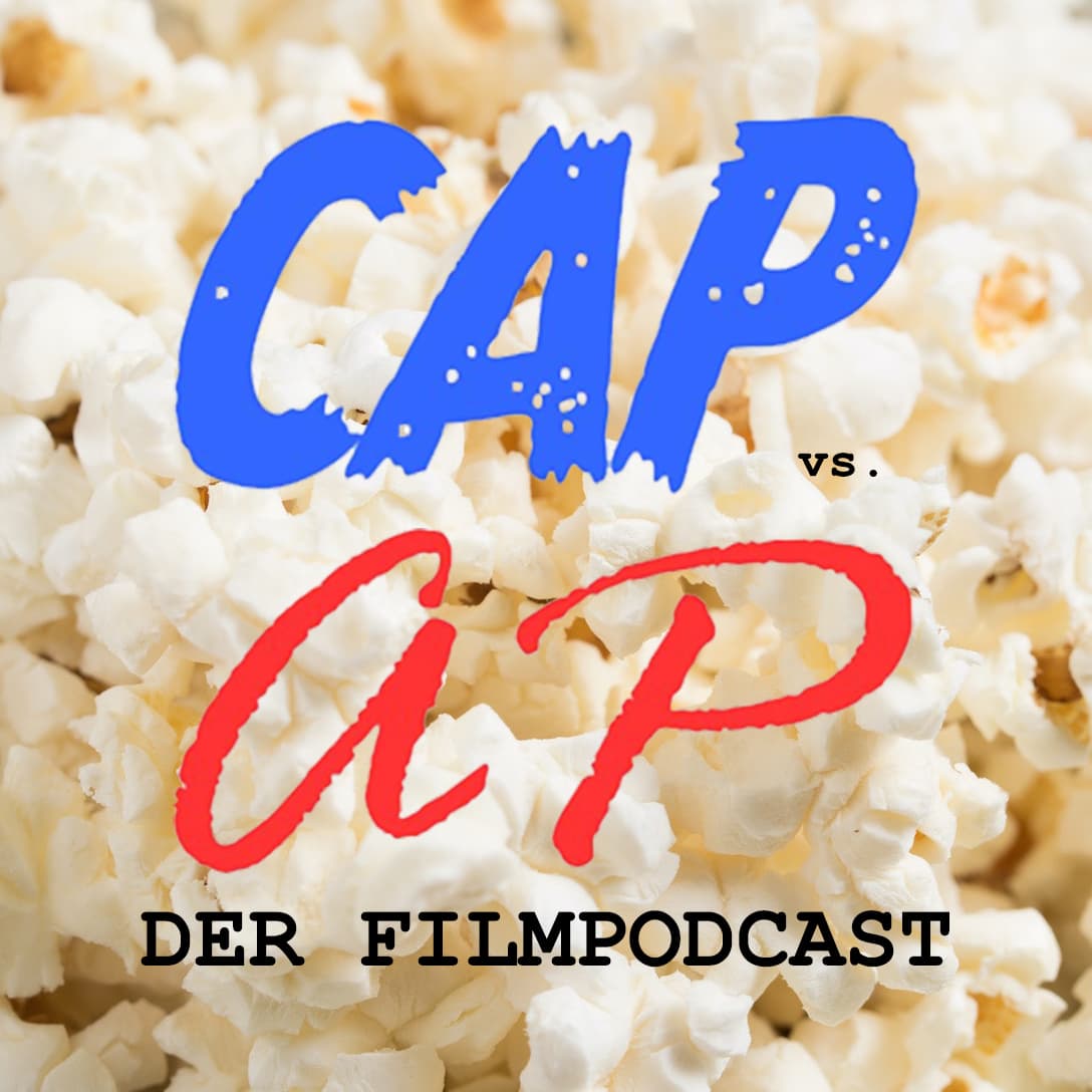 Cap vs Ap - Der Filmpodcast - Podcasts