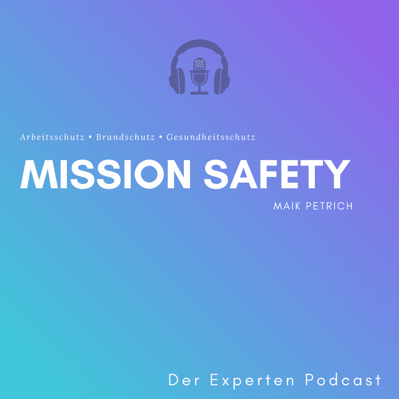 Mission Safety - Podcasts