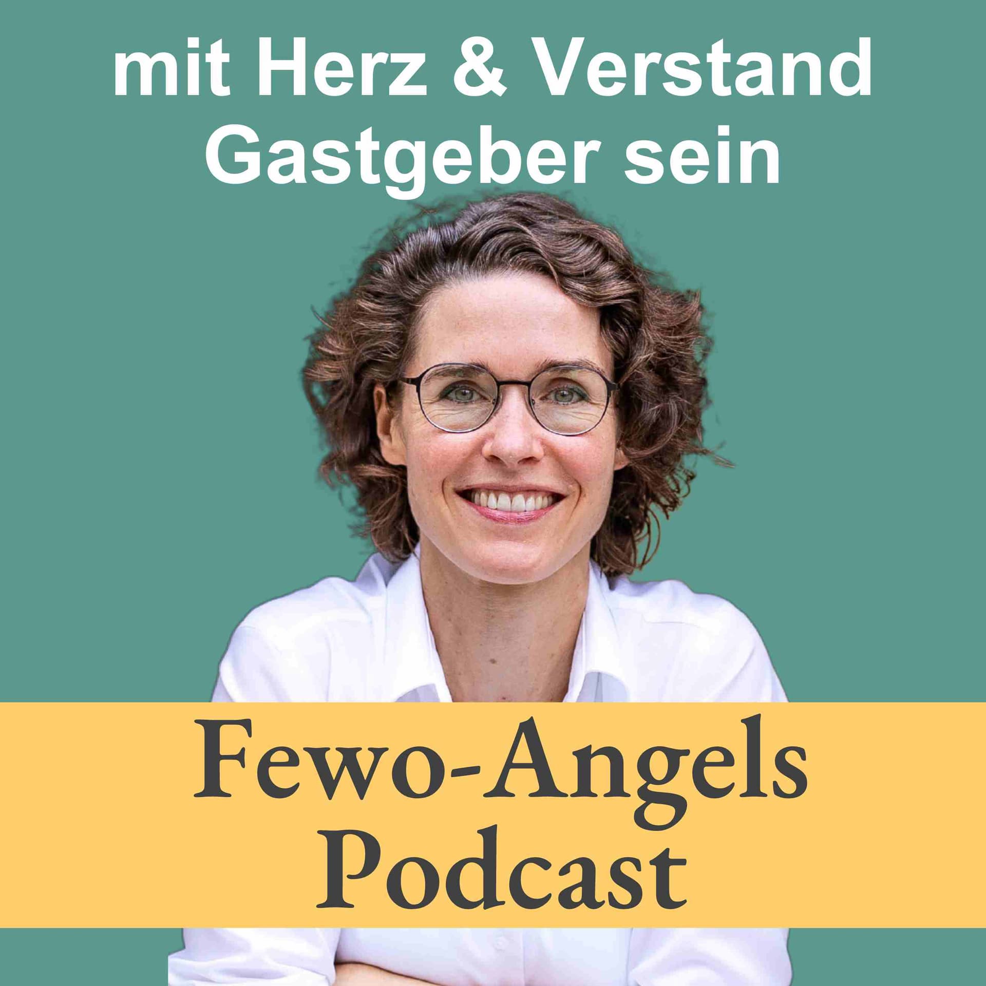 Fewo-Angels: Ferienwohnungen erfolgreich vermieten - Podcasts