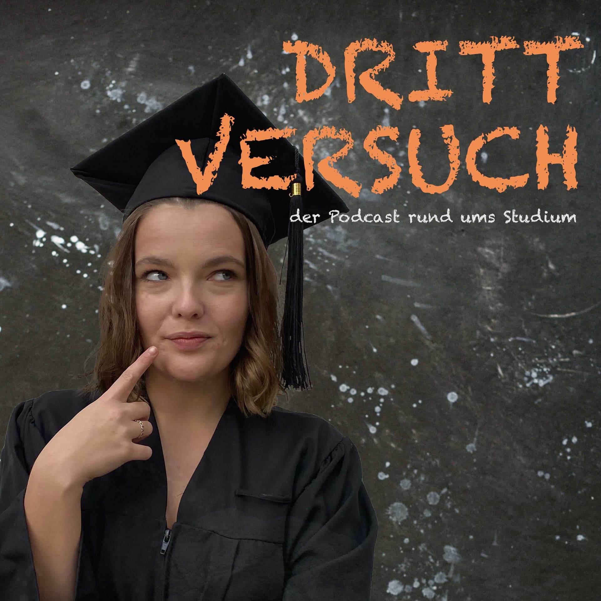 Drittversuch - der Podcast rund ums Studium - Podcasts