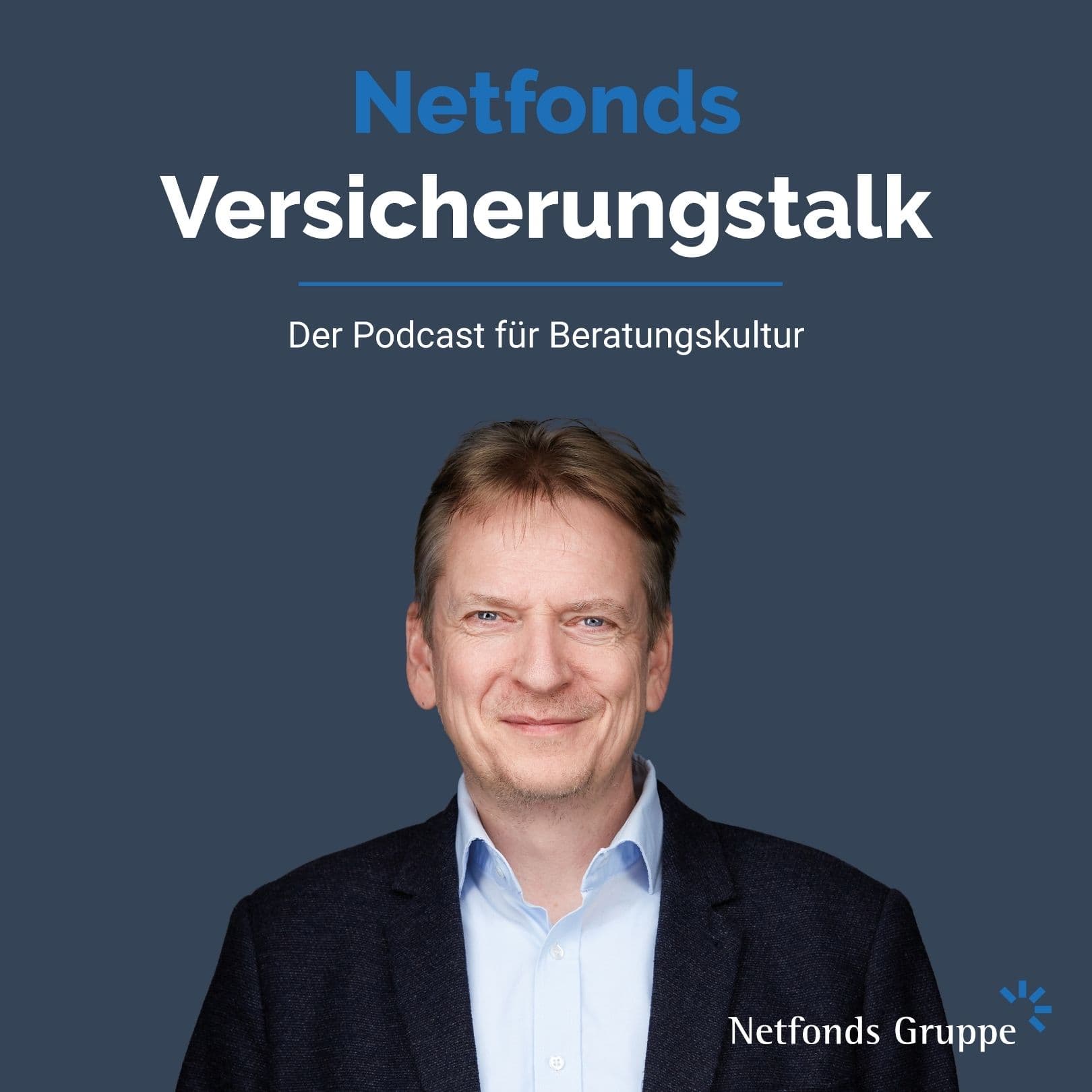 Netfonds Versicherungstalk - Der Podcast für Beratungskultur - Podcasts