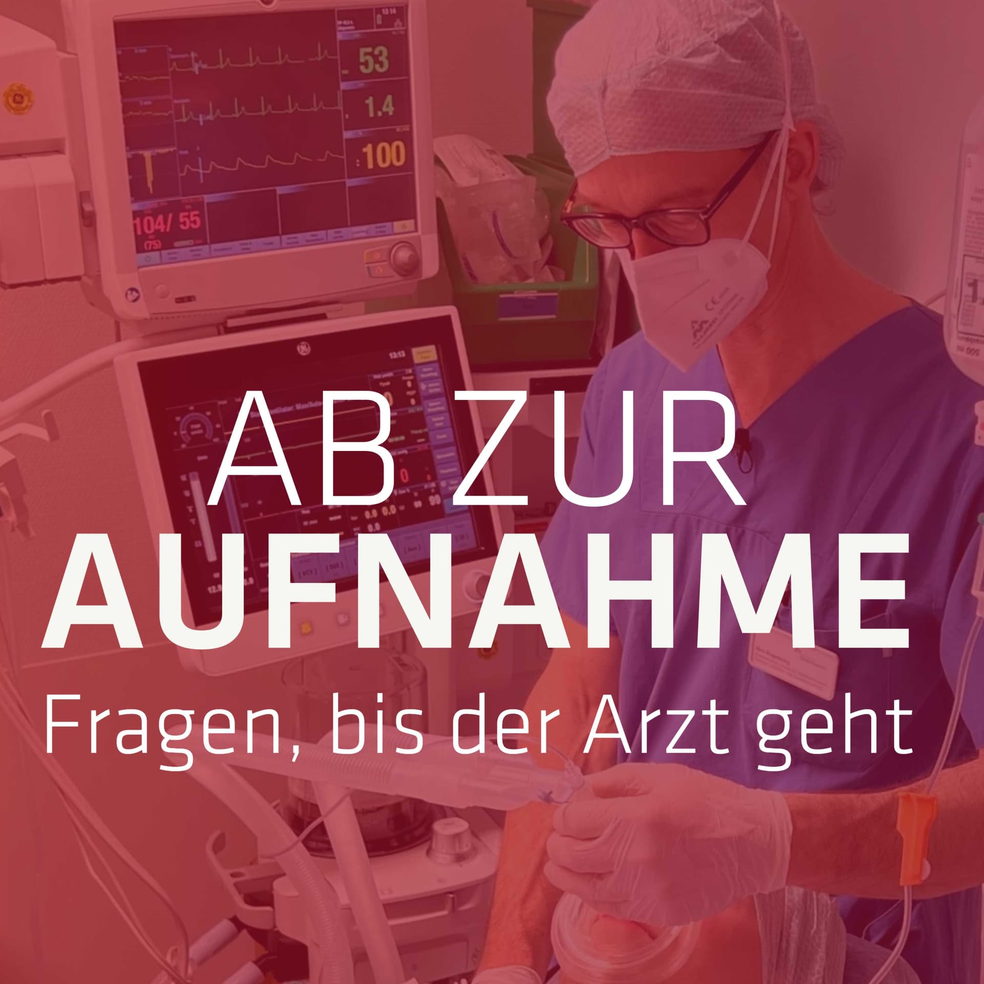 Ab zur Aufnahme - Fragen bis der Arzt geht - Podcasts