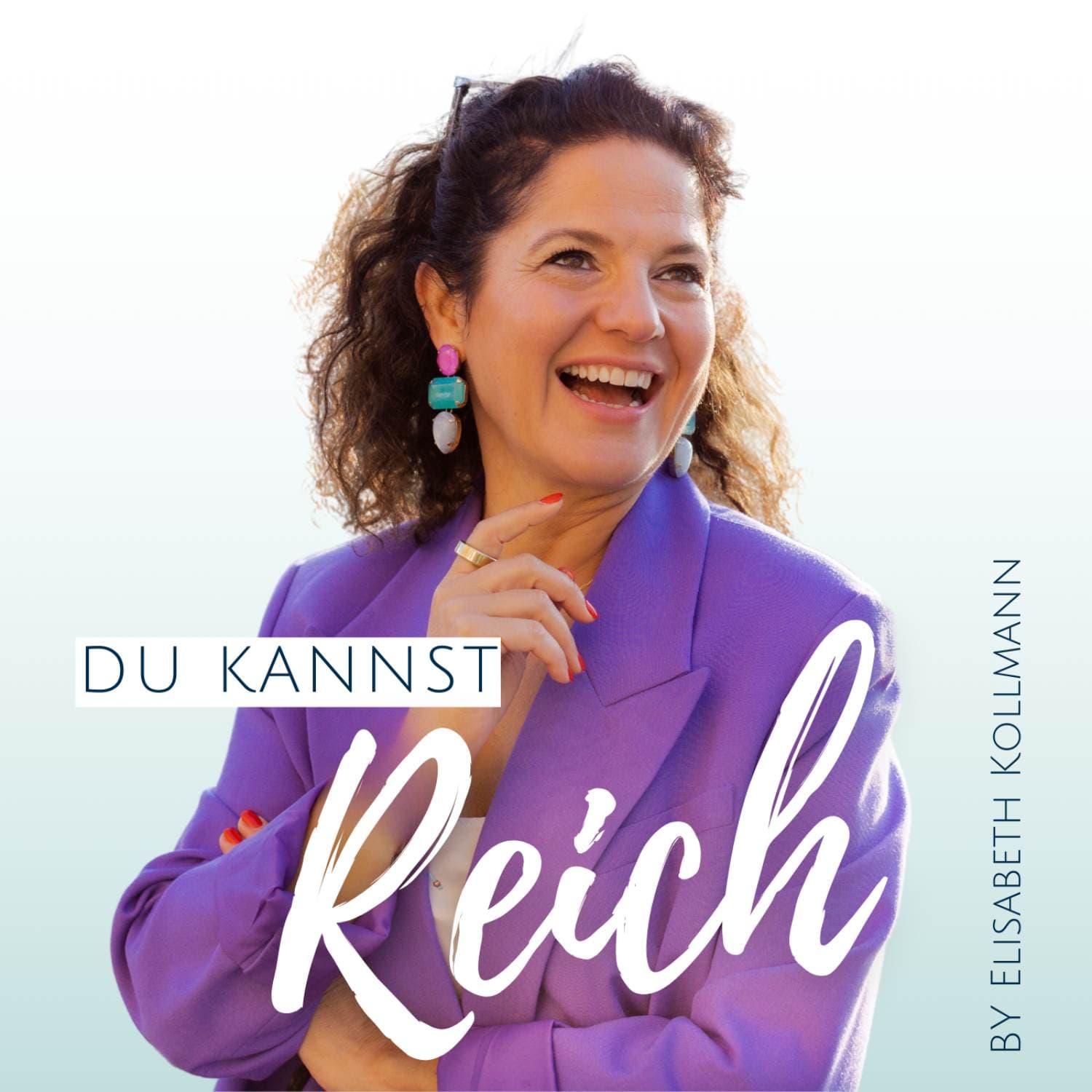 Du kannst reich - Podcasts