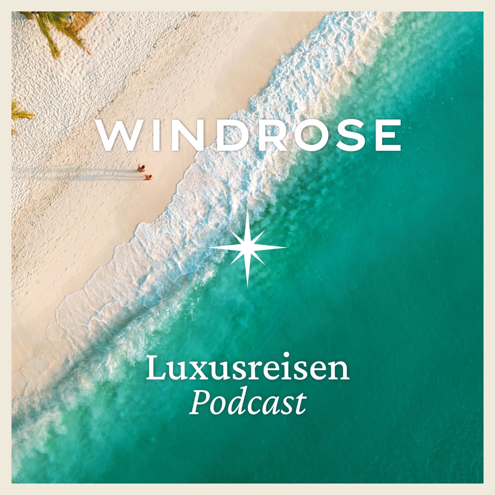 Windrose Luxusreisen Podcast - Podcasts