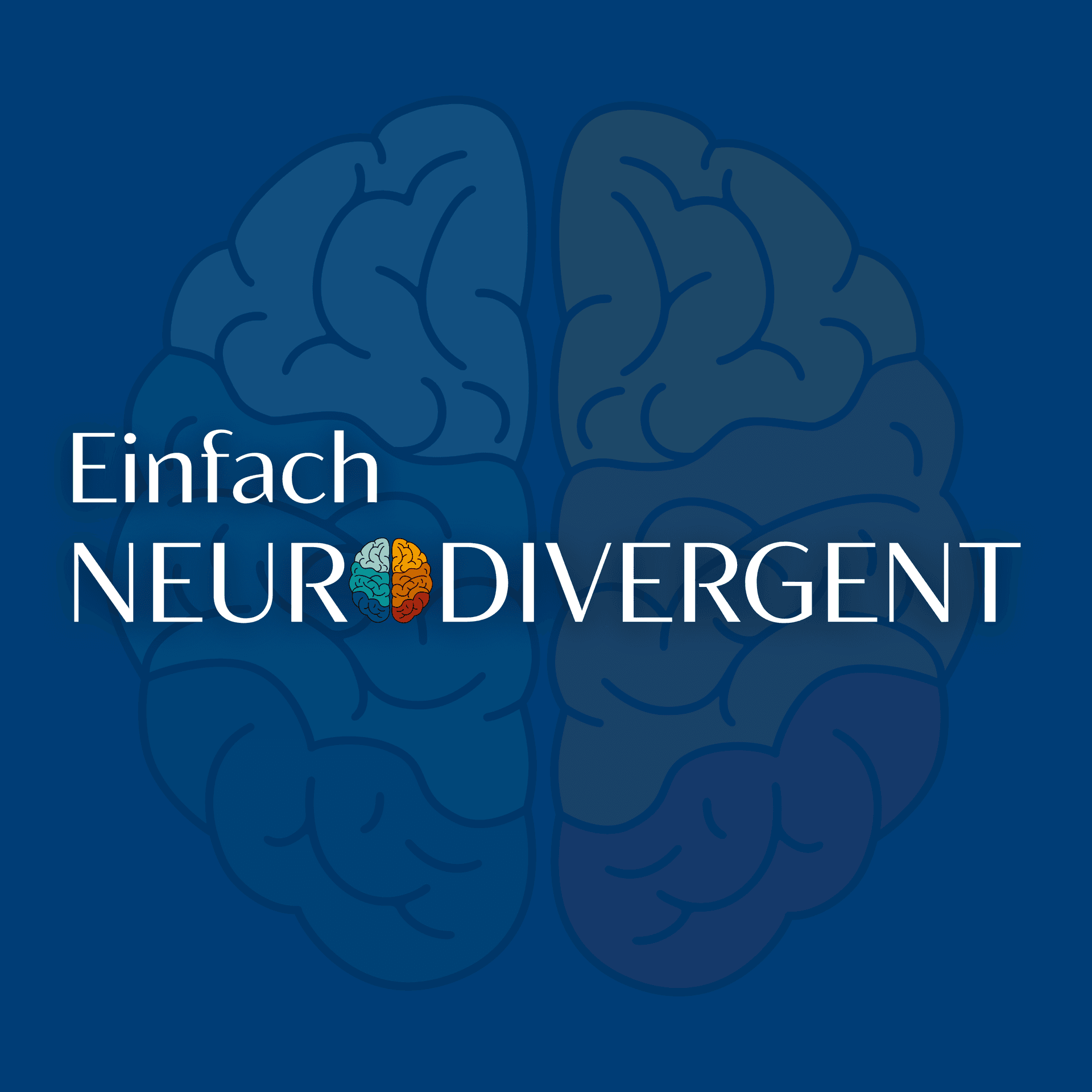 Einfach NEURODIVERGENT - Podcasts