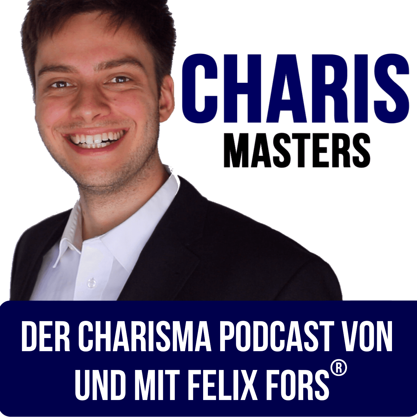 Charismasters: Körpersprache, Kommunikation und Charisma - Podcasts