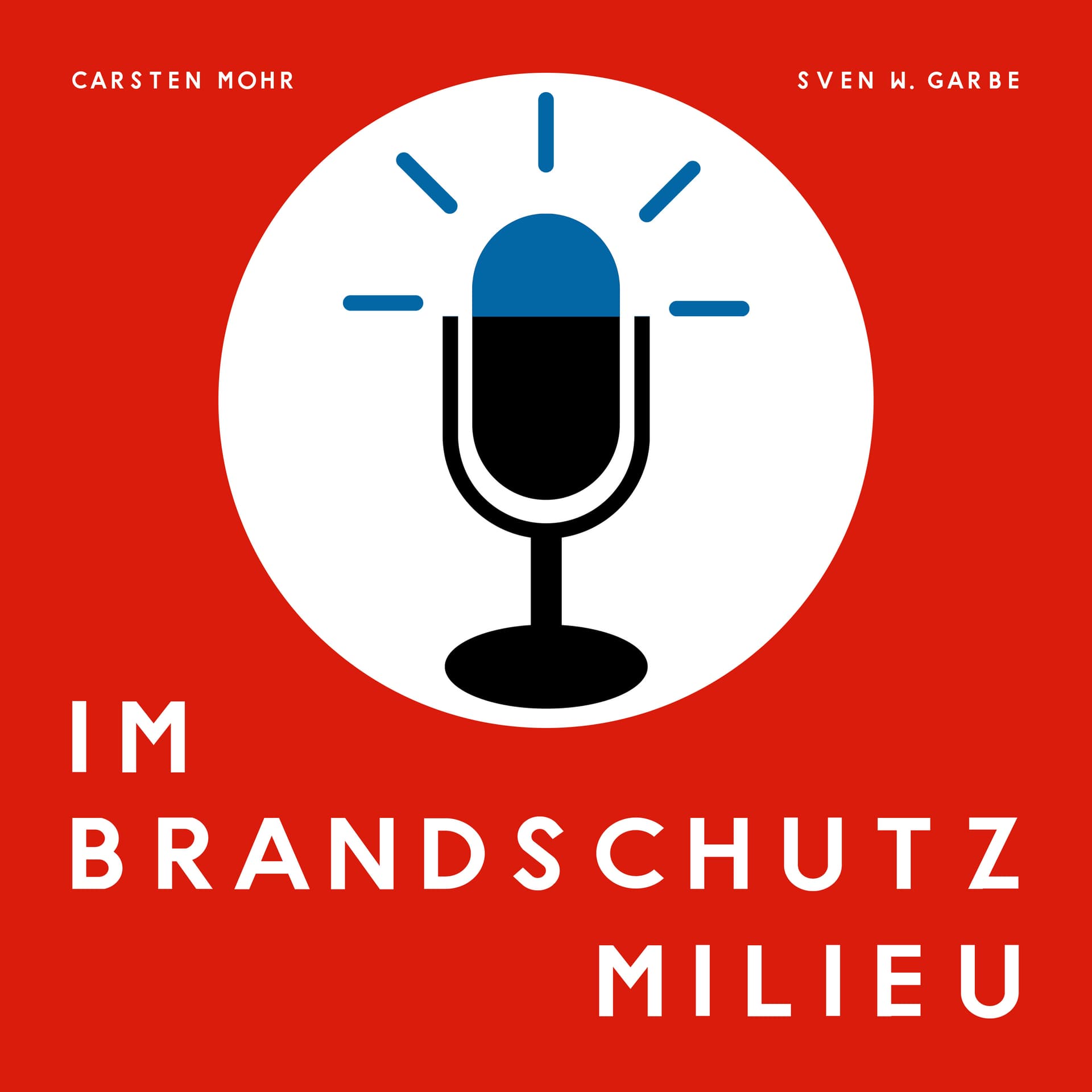Im Brandschutz Milieu - Podcasts
