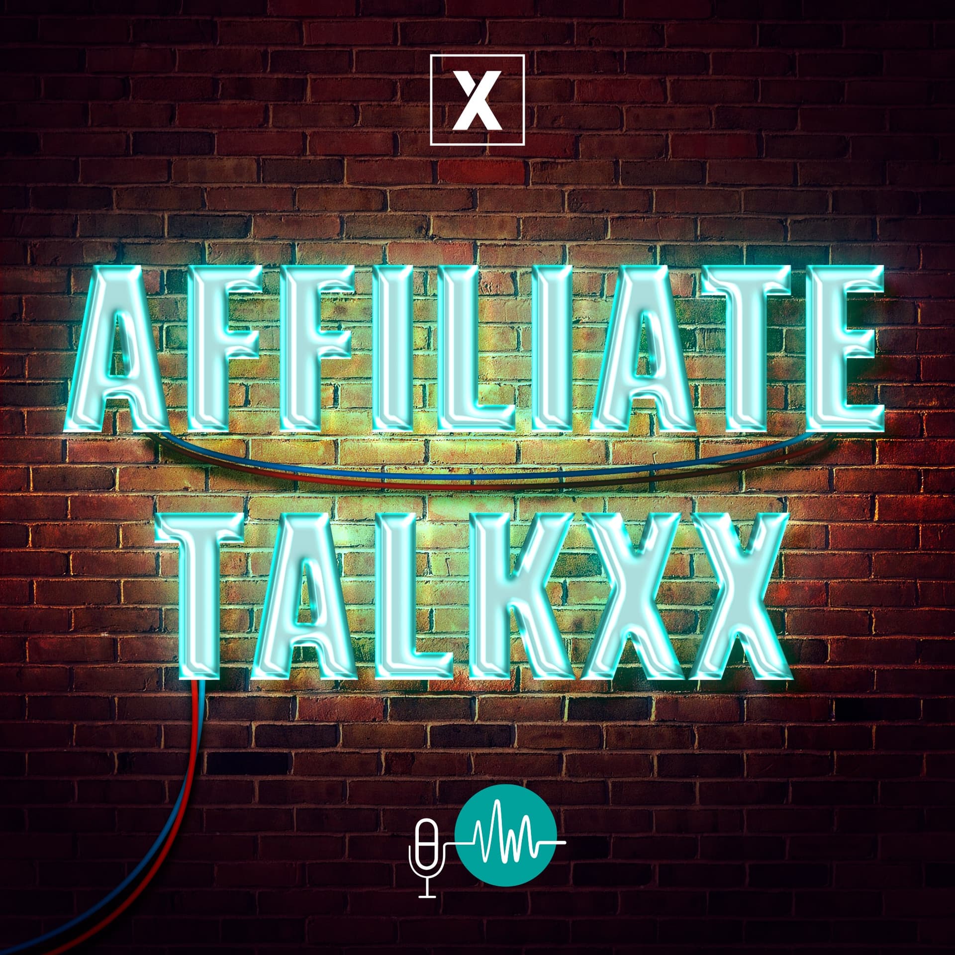 Affiliate TalkxX – Affiliate Marketing Podcast - Podcasts